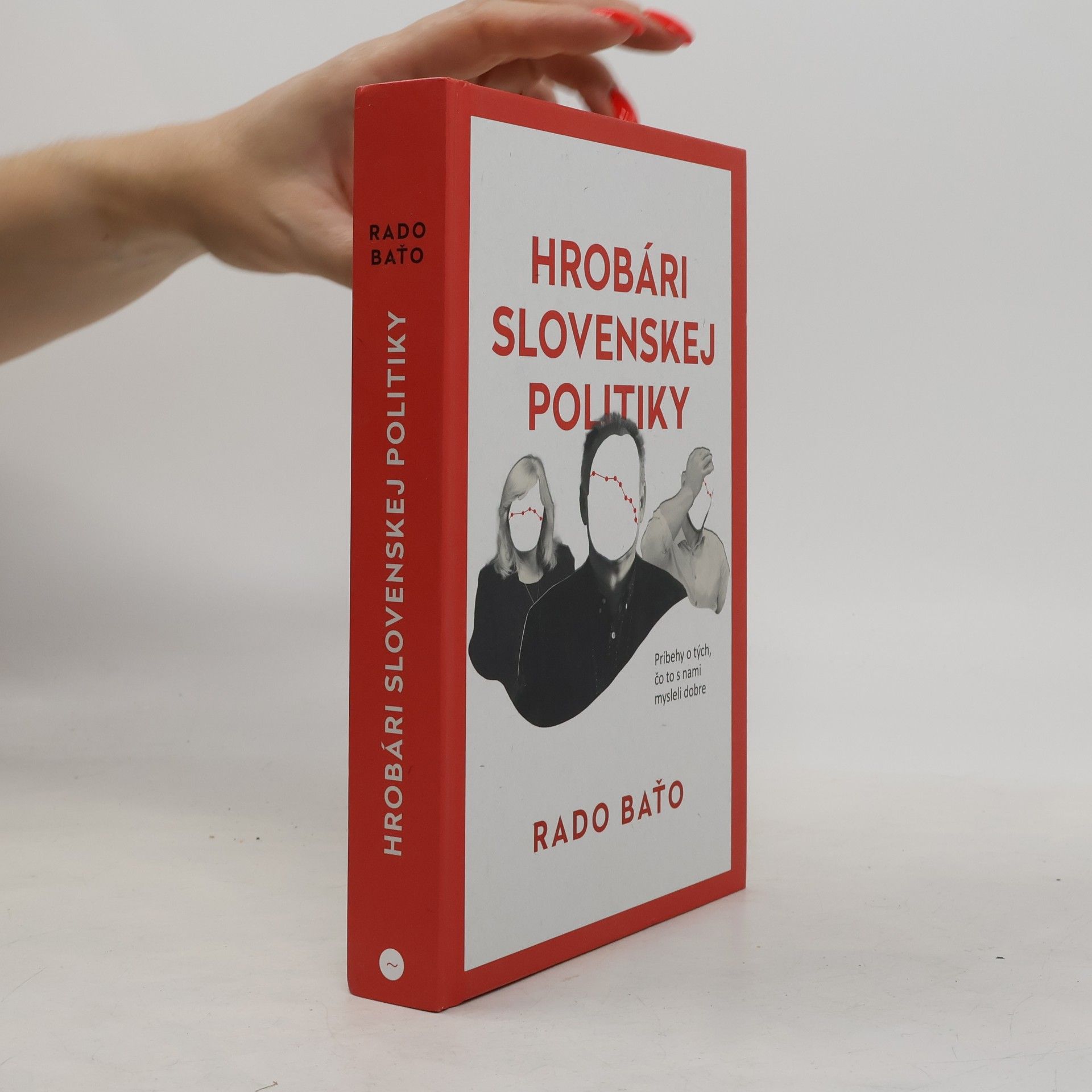 Radoslav Baťo Hrobári slovenskej politiky
