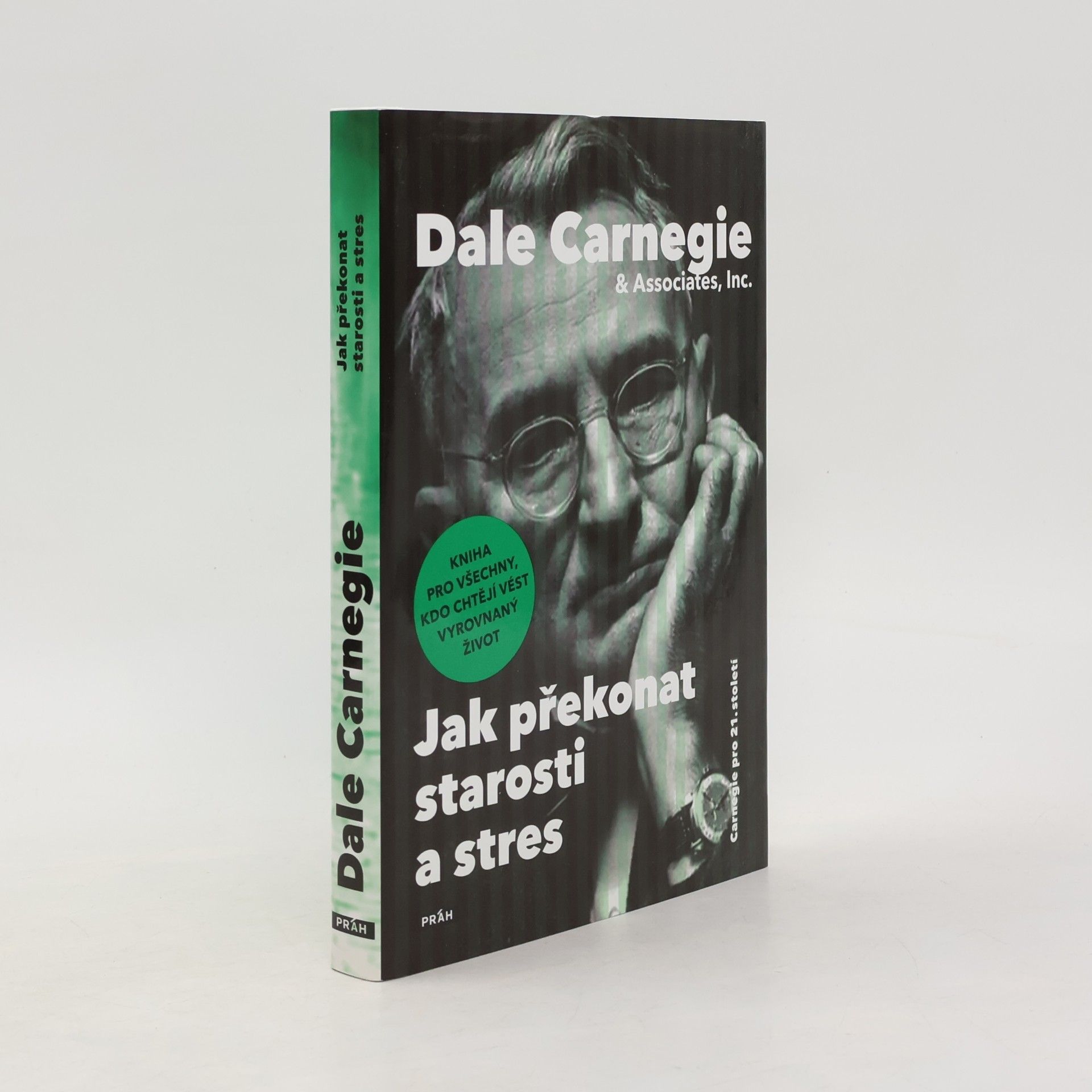 Dale Carnegie Jak překonat starosti a stres