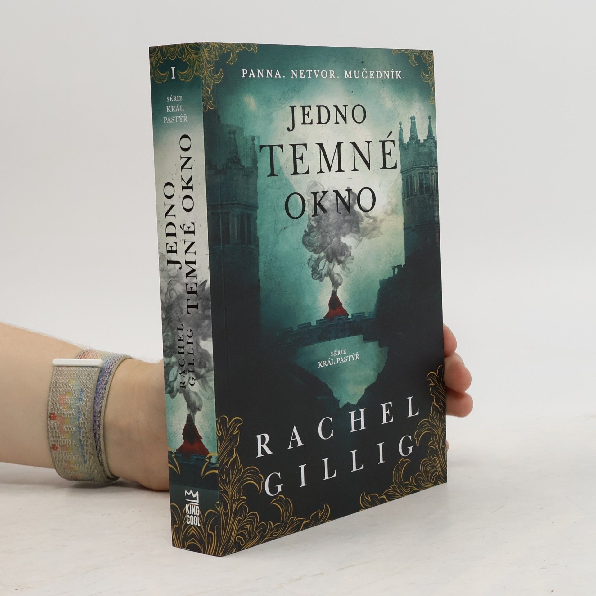 Rachel Gillig Král Pastýř 1. Jedno temné okno