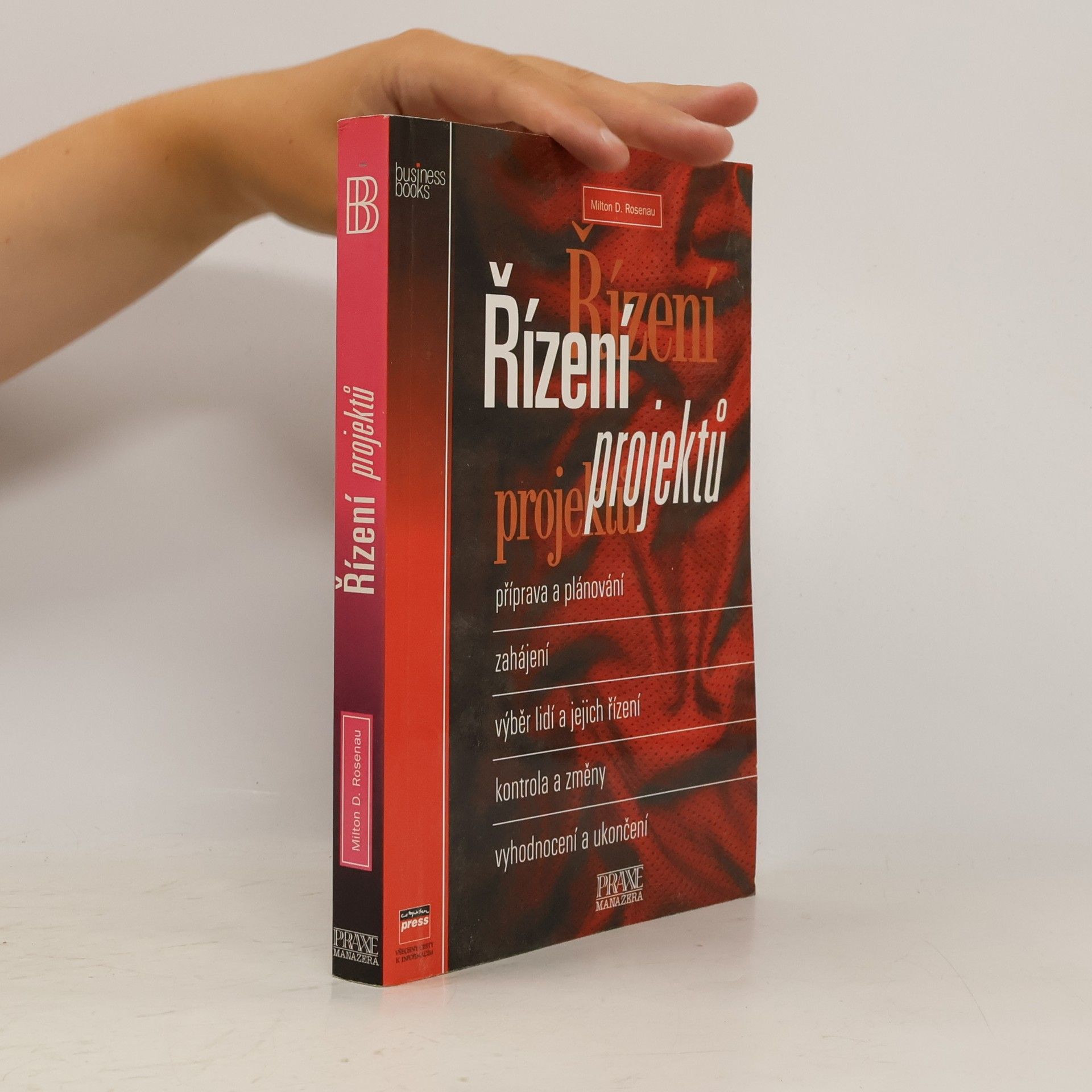 Milton D. Rosenau Řízení projektů
