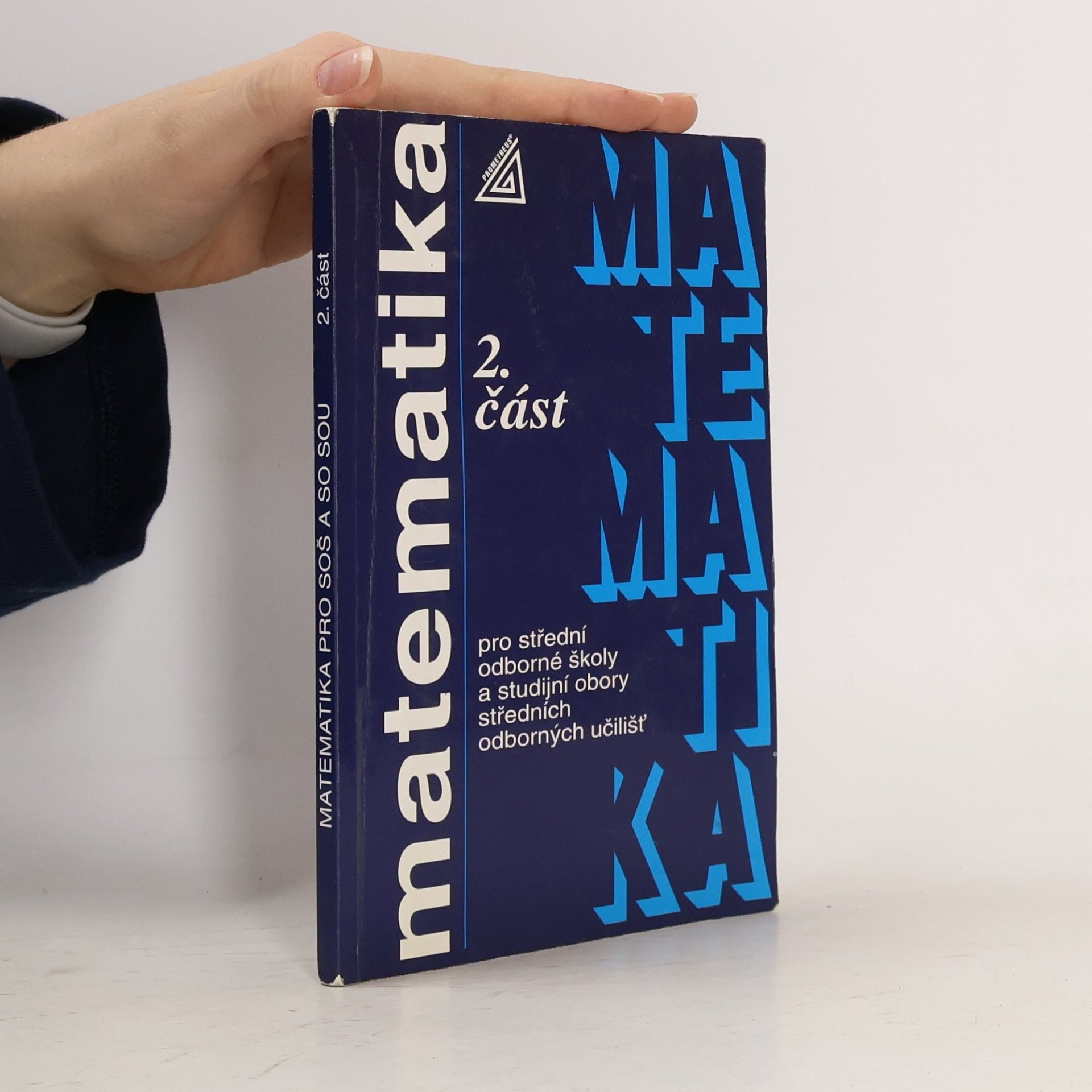 Ladislav Skříček Matematika pro SOŠ a studijní obory SOU 2. část