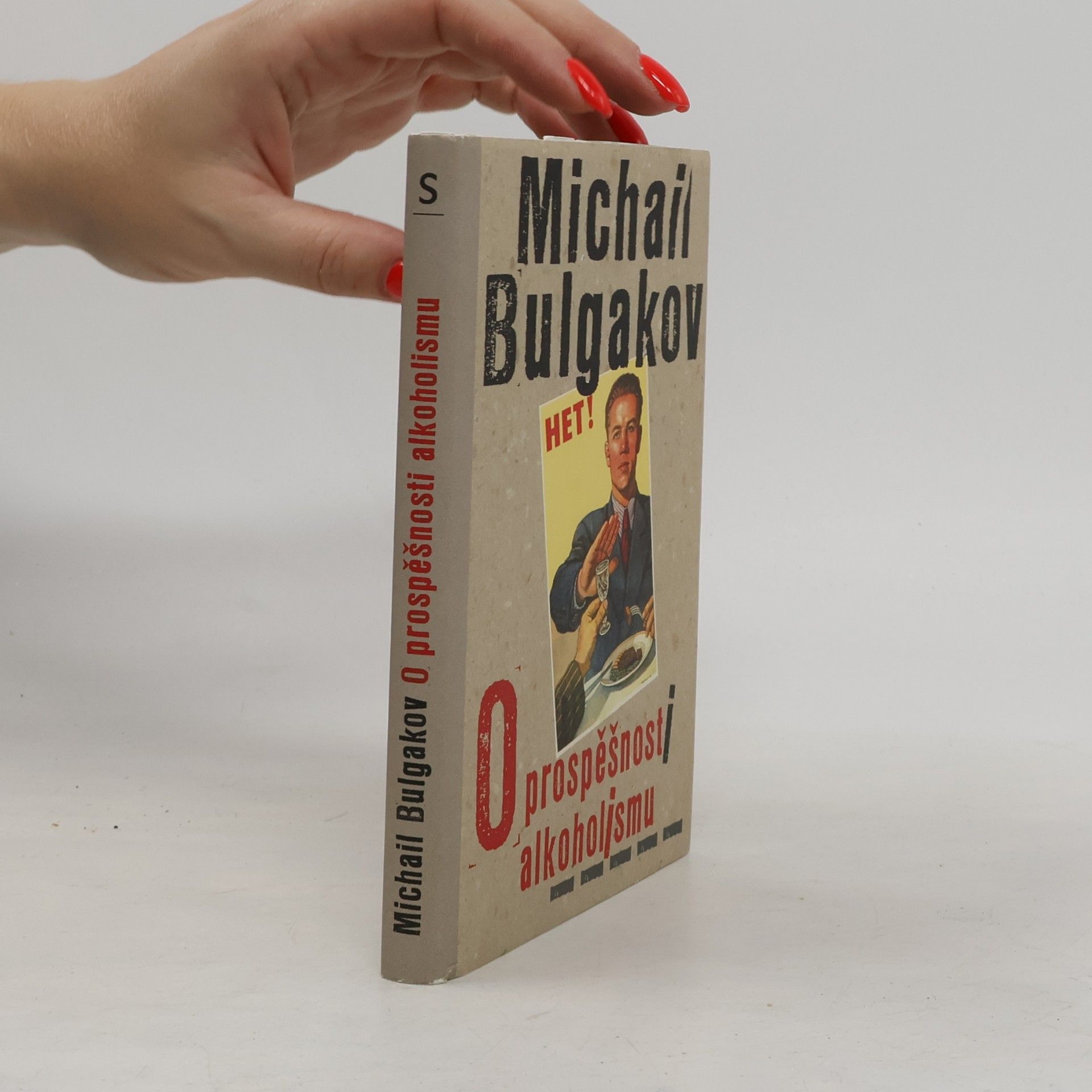 Michail Afanasjevič Bulgakov O prospěšnosti alkoholismu