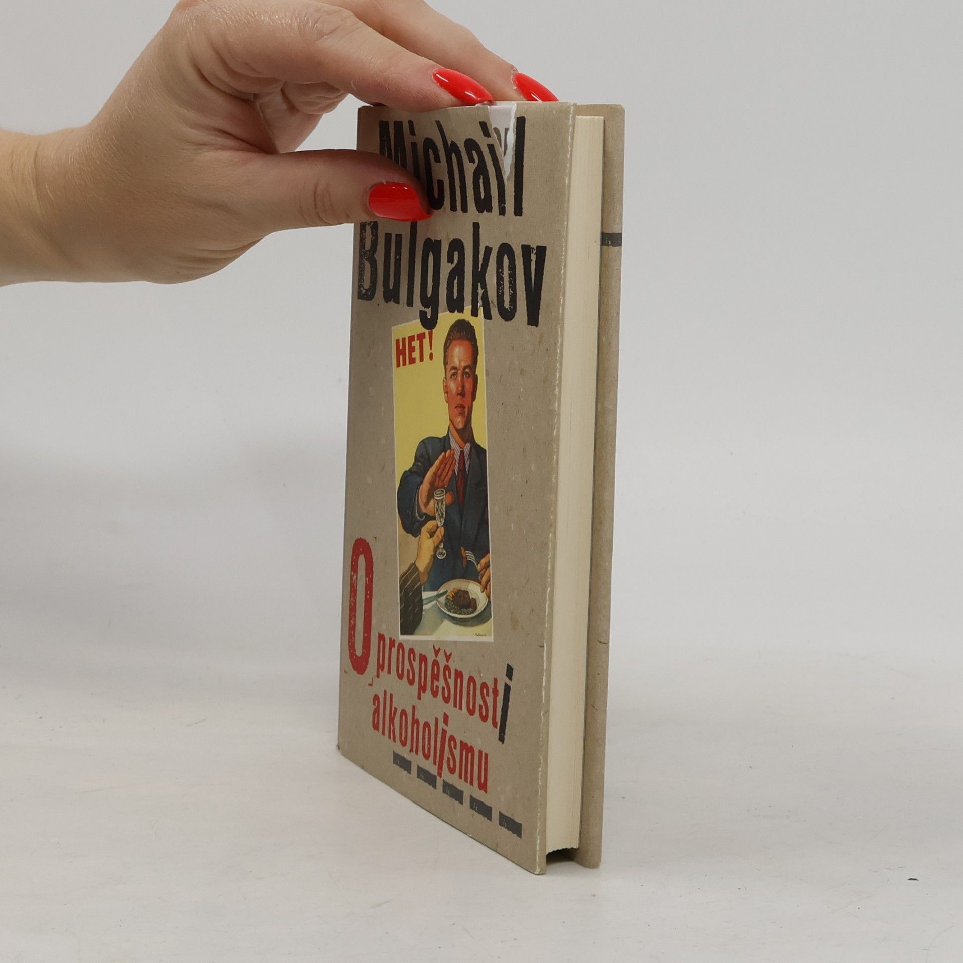 Michail Afanasjevič Bulgakov O prospěšnosti alkoholismu