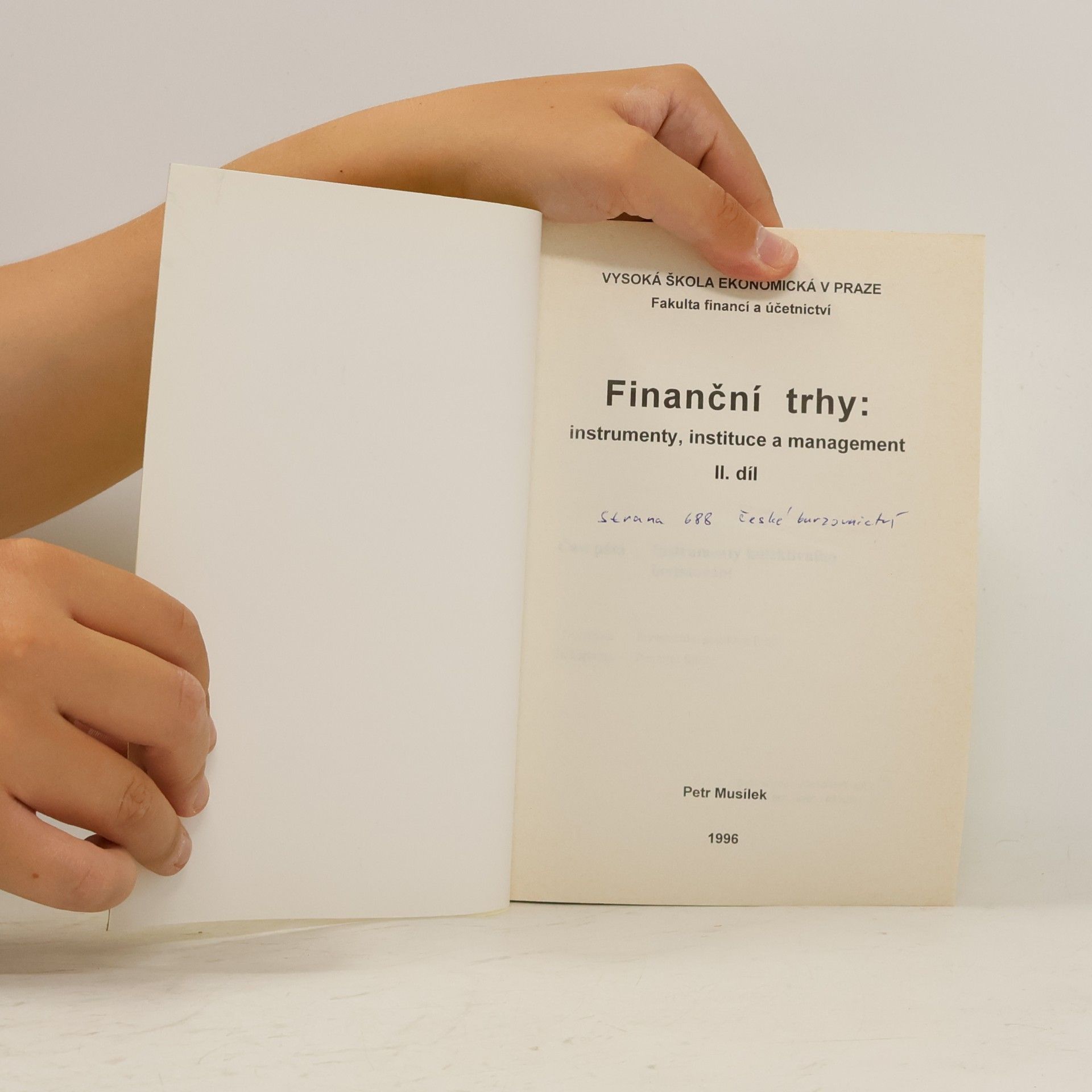 Petr Musílek Finanční trhy : instrumenty, instituce a management