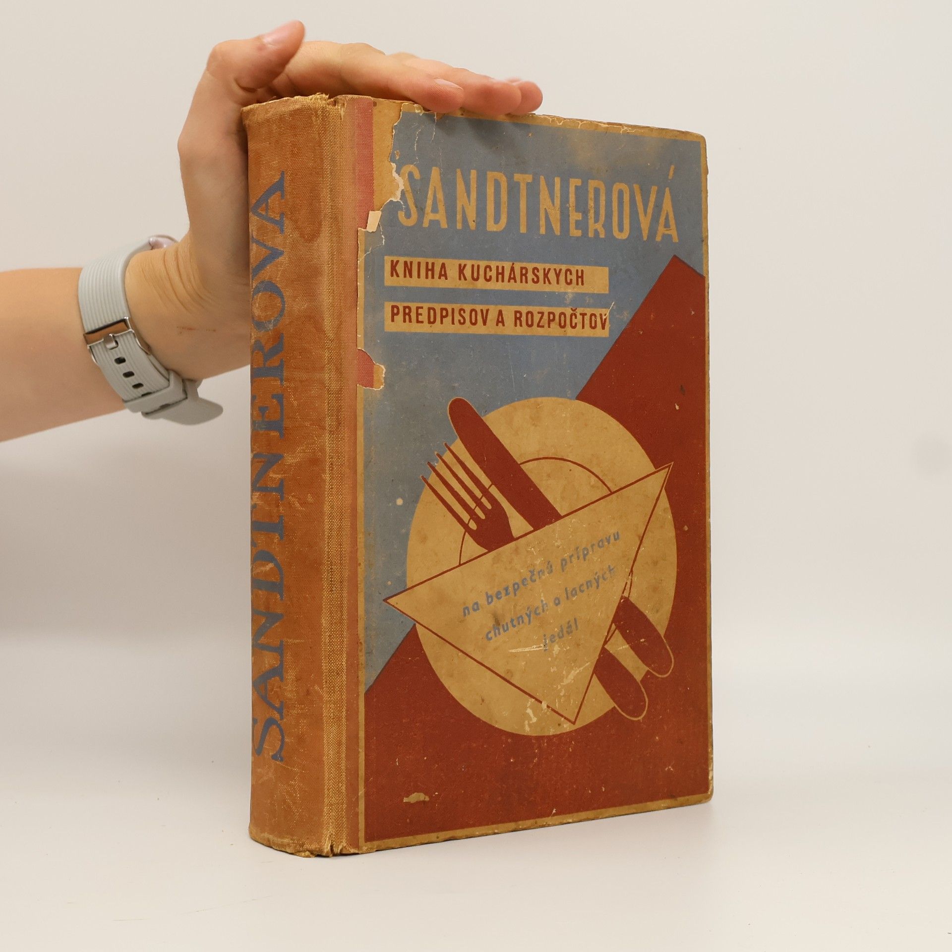 Marie Janků Sandtnerová Kniha kuchárskych predpisov a rozpočtov