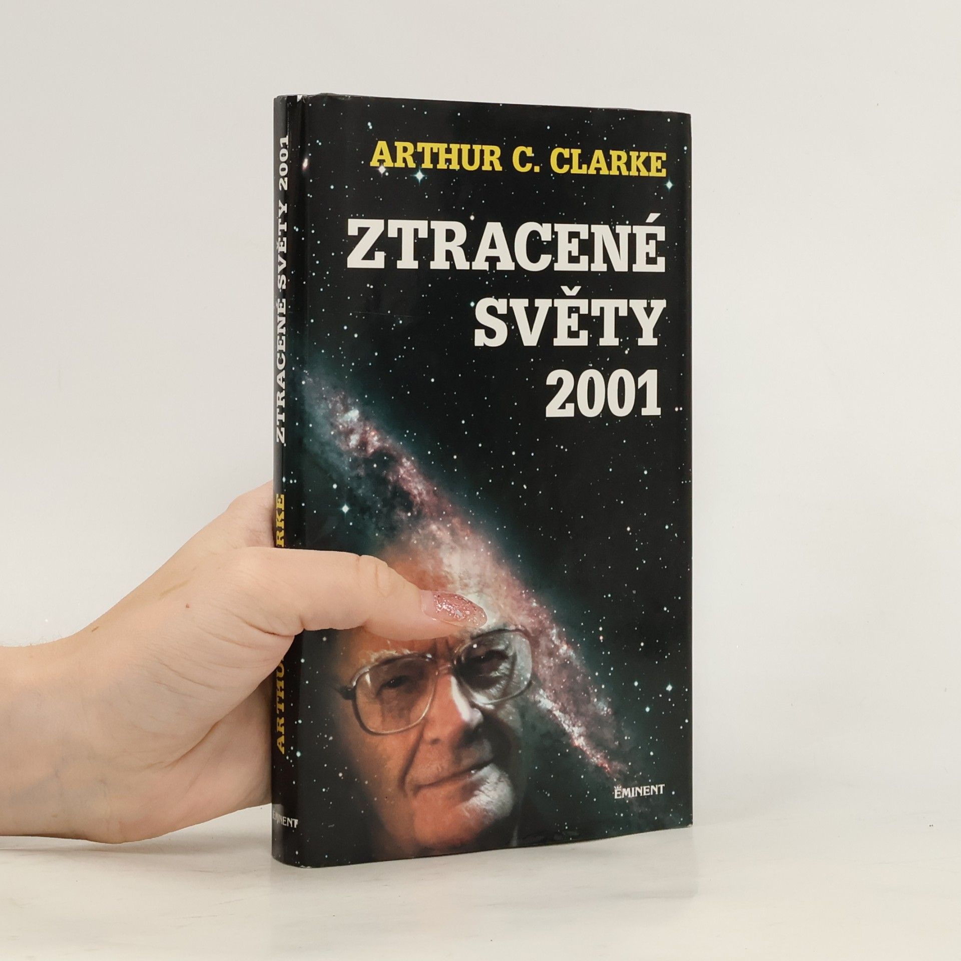 Arthur C. Clarke Ztracené světy 2001. Podrobný deník slavného dobrodružství