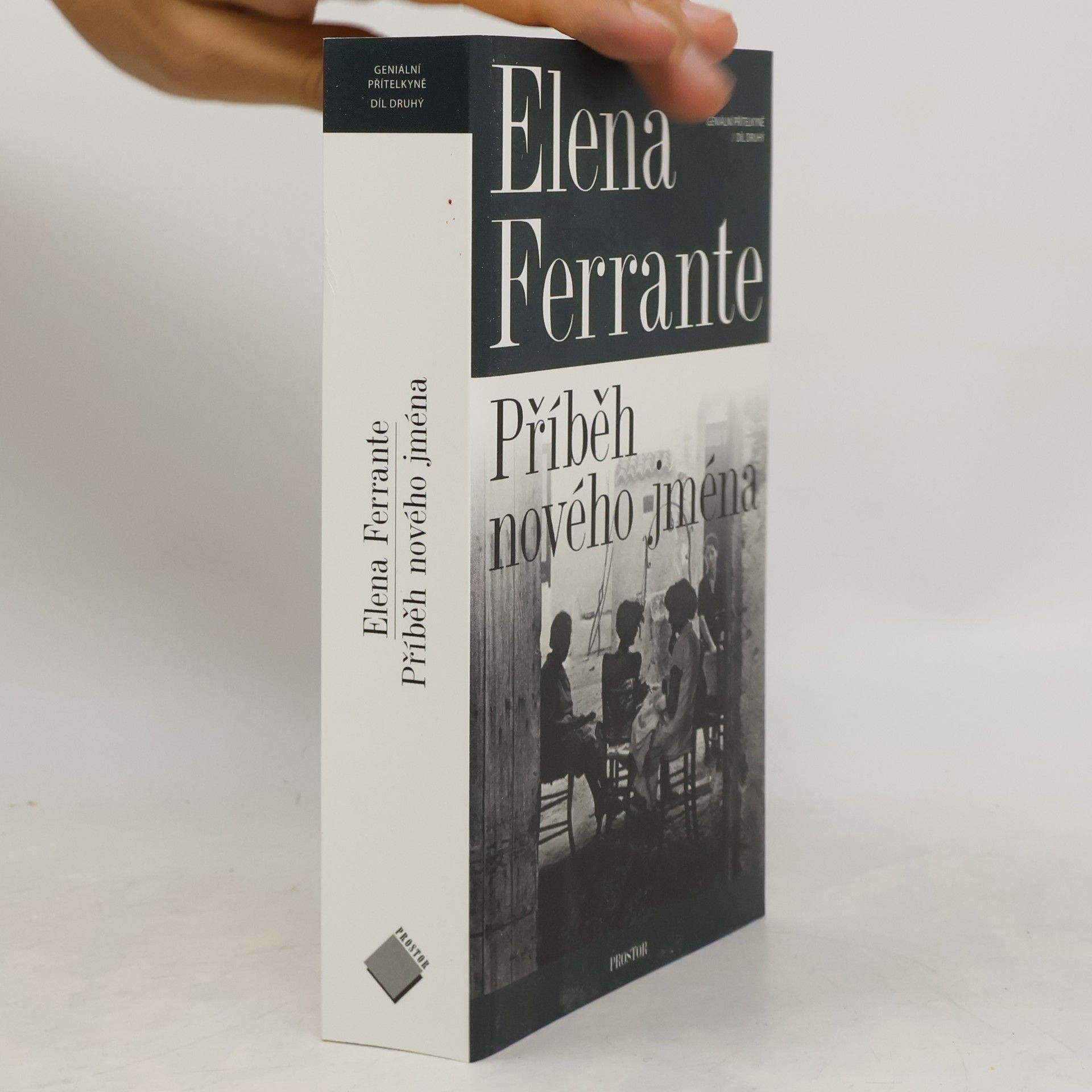 Elena Ferrante Geniální přítelkyně 2. Příběh nového jména