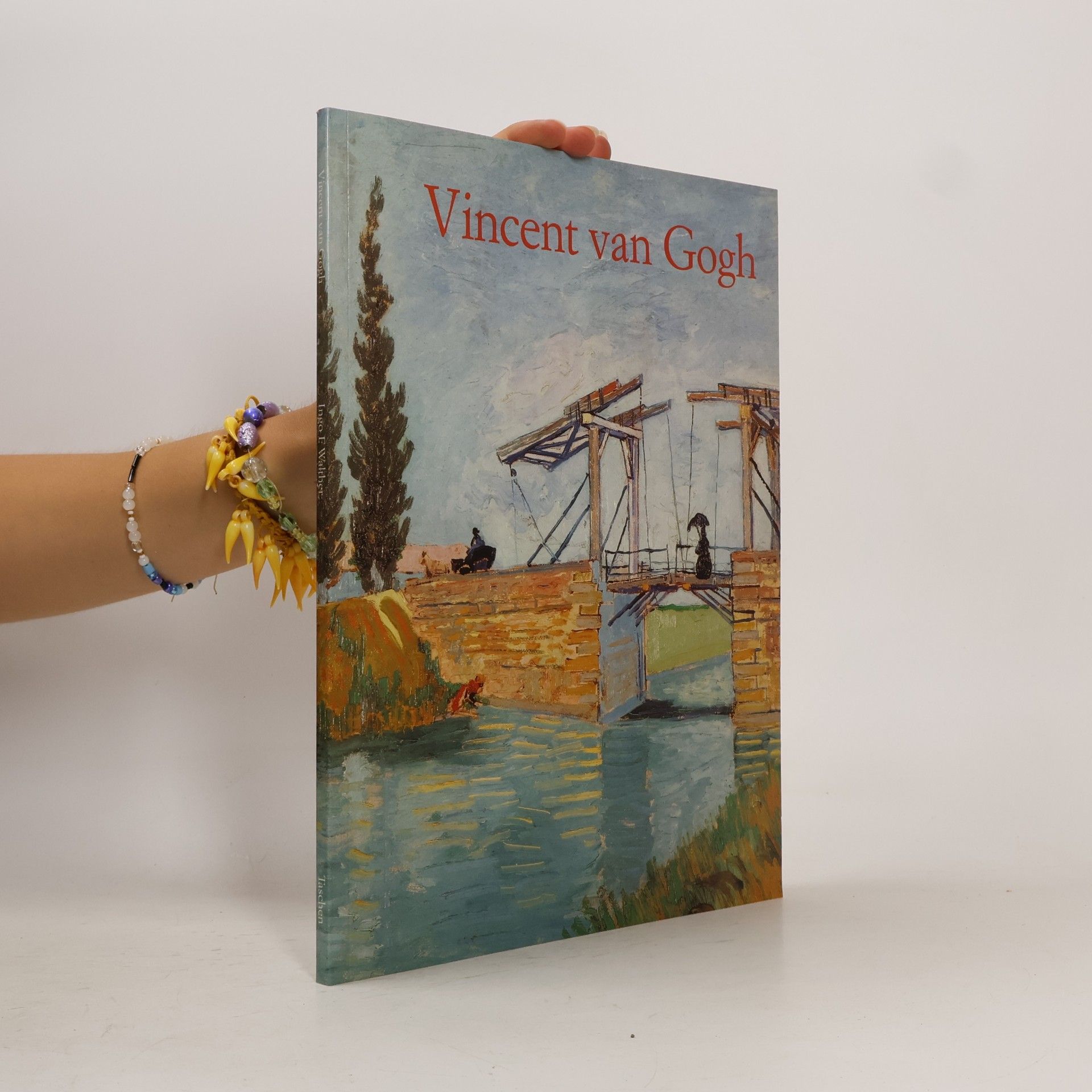 Ingo F. Walther Vincent van Gogh 1853-1890. Vize a skutečnost