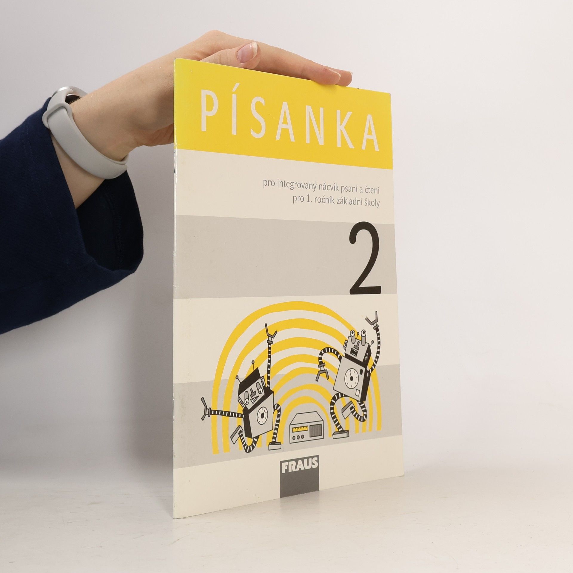 Hana Stadlerová Písanka 2 pro integrovaný nácvik psaní a čtení pro 1. ročník základní školy