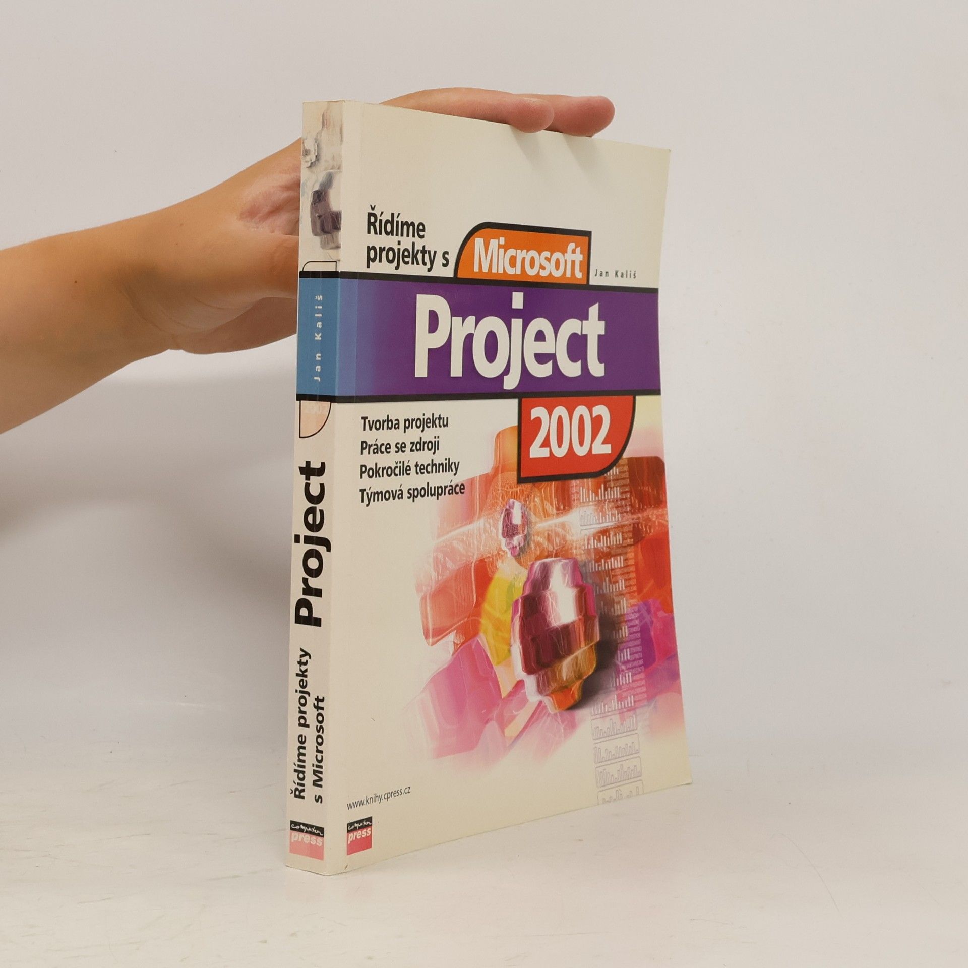 Jan Kališ Řídíme projekty s Microsoft Project 2002