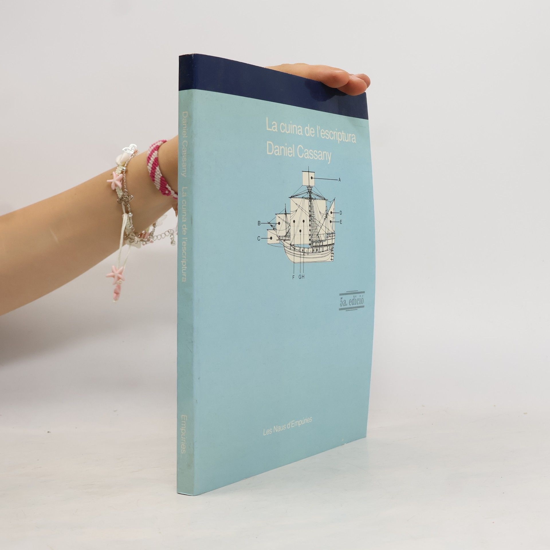 Daniel Cassany Les Naus d'Empúries: La cuina de l'escriptura - 5a. edició