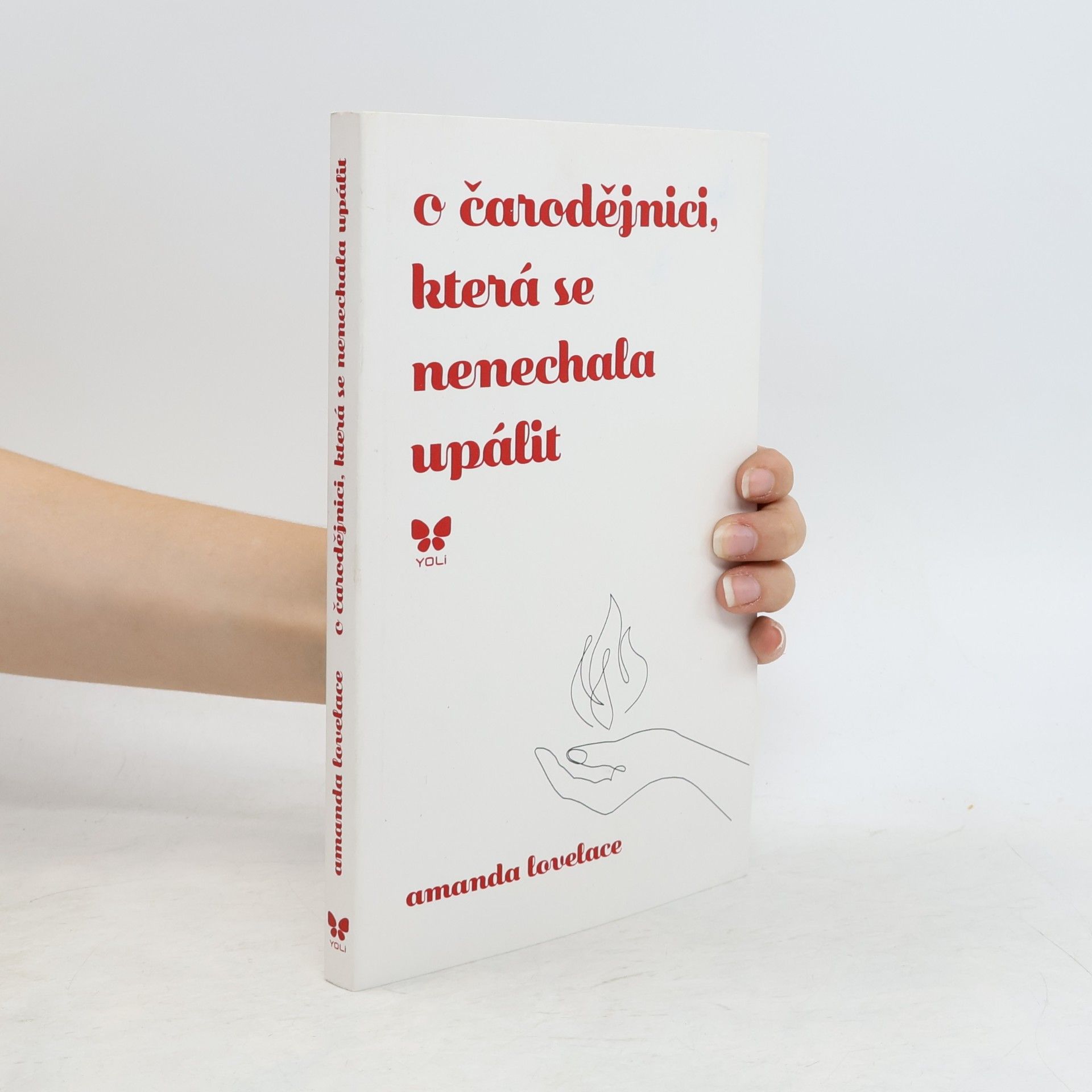 Amanda Lovelace O čarodějnici, která se nenechala upálit