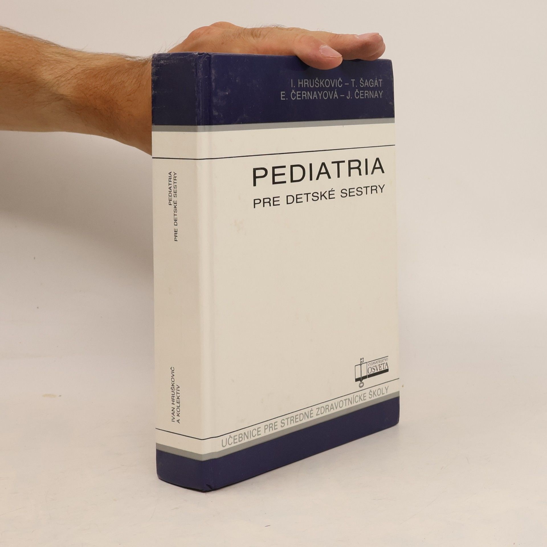 Elena Černayová Pediatria pre detské sestry - Učebnice pre stredné zdravotnícke školy