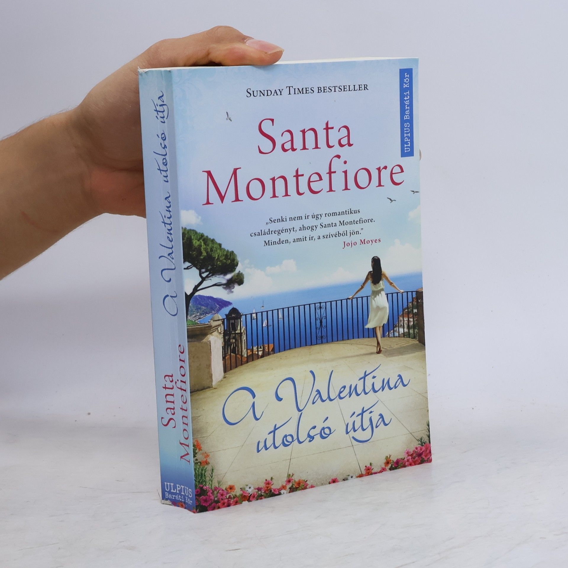 Santa Montefiore A Valentina utolsó útja