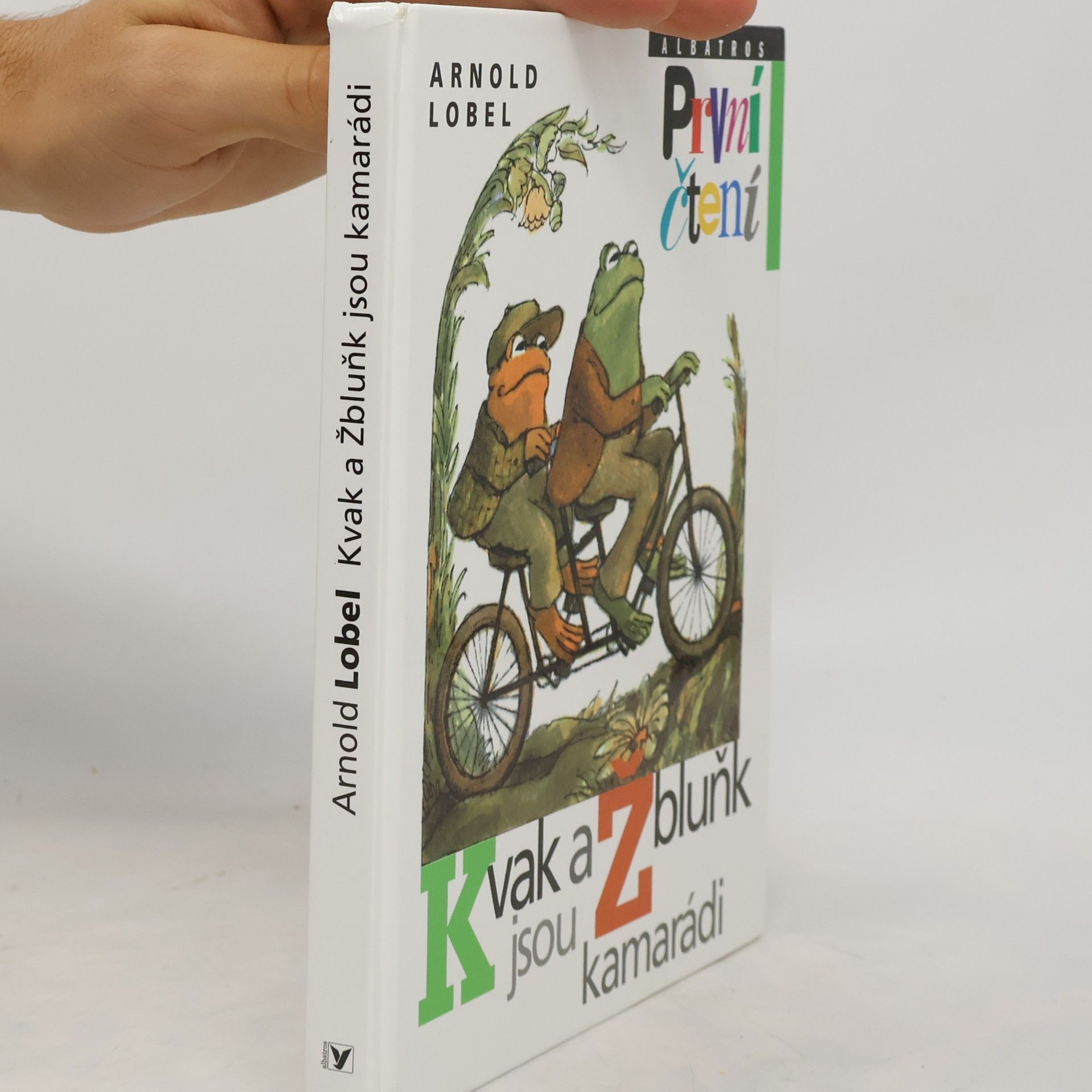 Arnold Lobel Kvak a Žbluňk jsou kamarádi