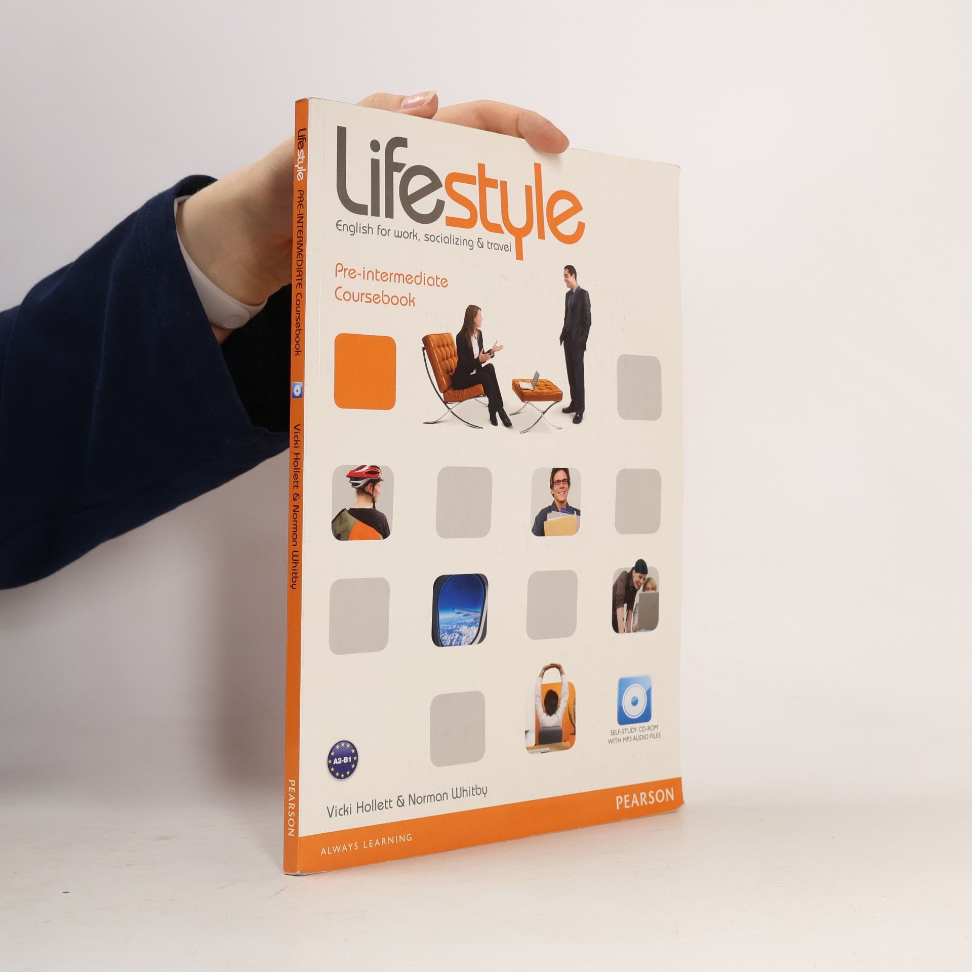 Vicki Hollett Lifestyle: English for work, socializing & travel. Pre-intermedite Coursebook