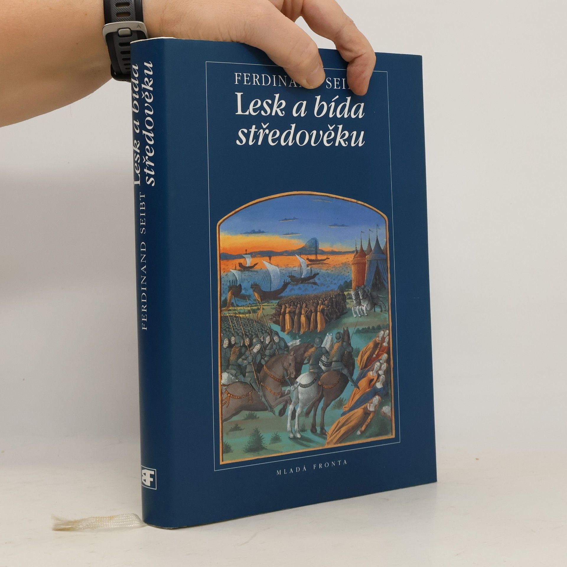 Ferdinand Seibt Lesk a bída středověku
