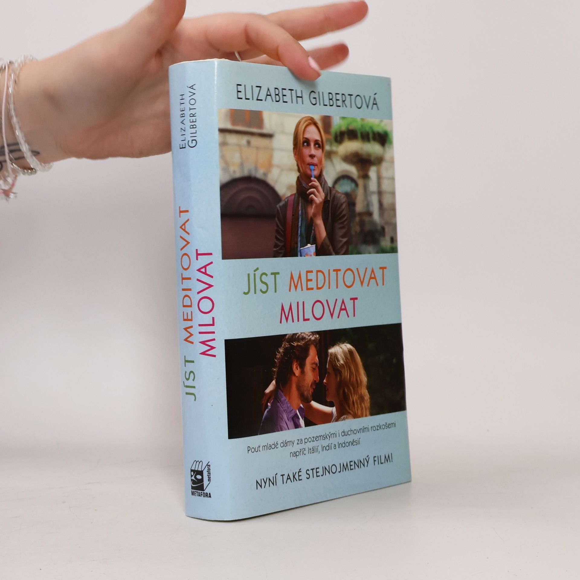 Elizabeth Gilbert Jíst, meditovat, milovat