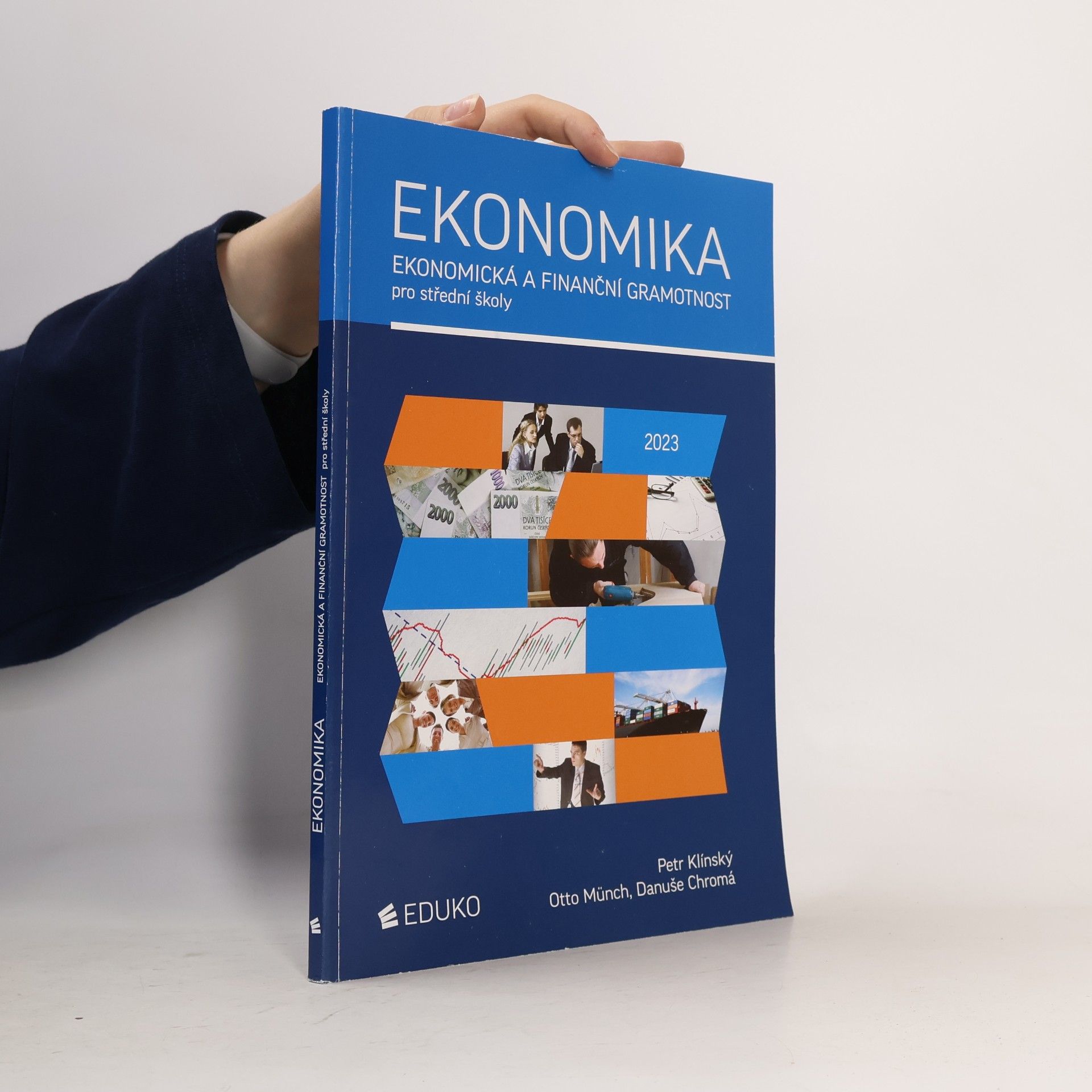 Petr Klínský Ekonomika. Ekonomická a finanční gramotnost pro střední školy