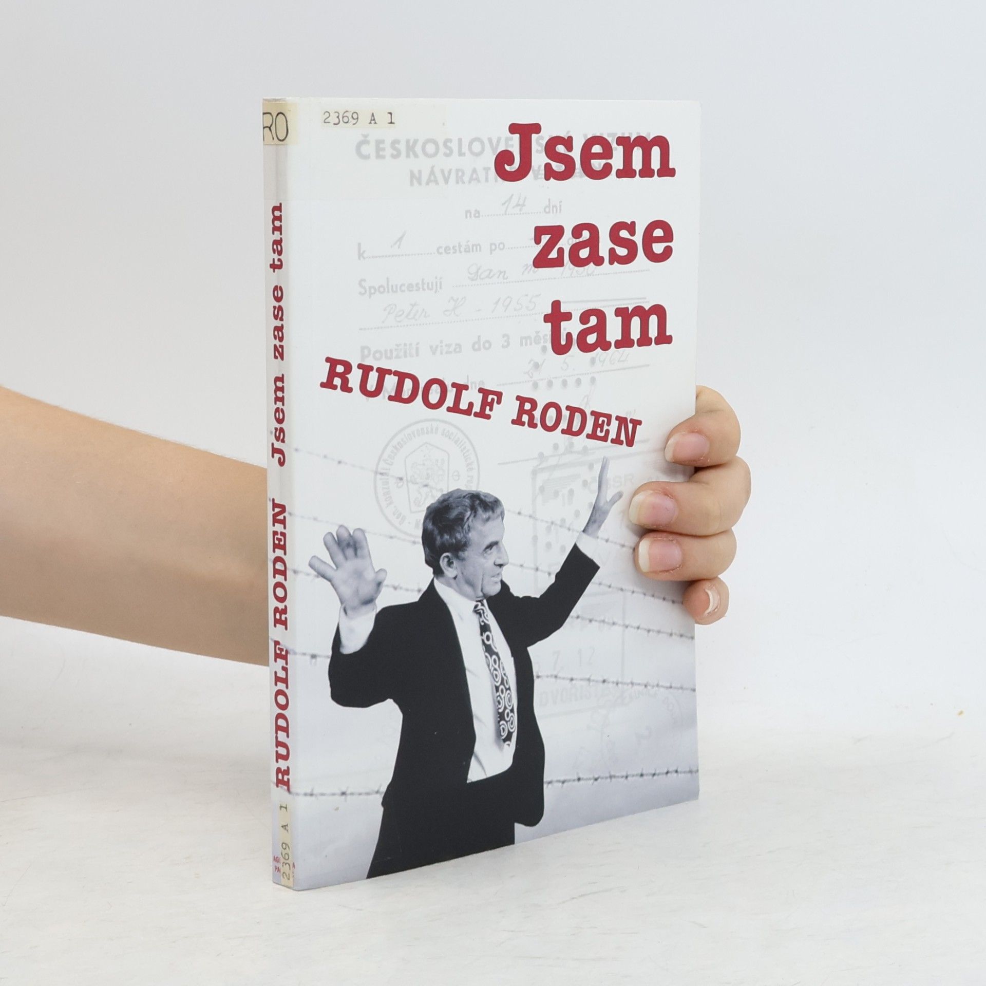 Rudolf Roden Jsem zase tam