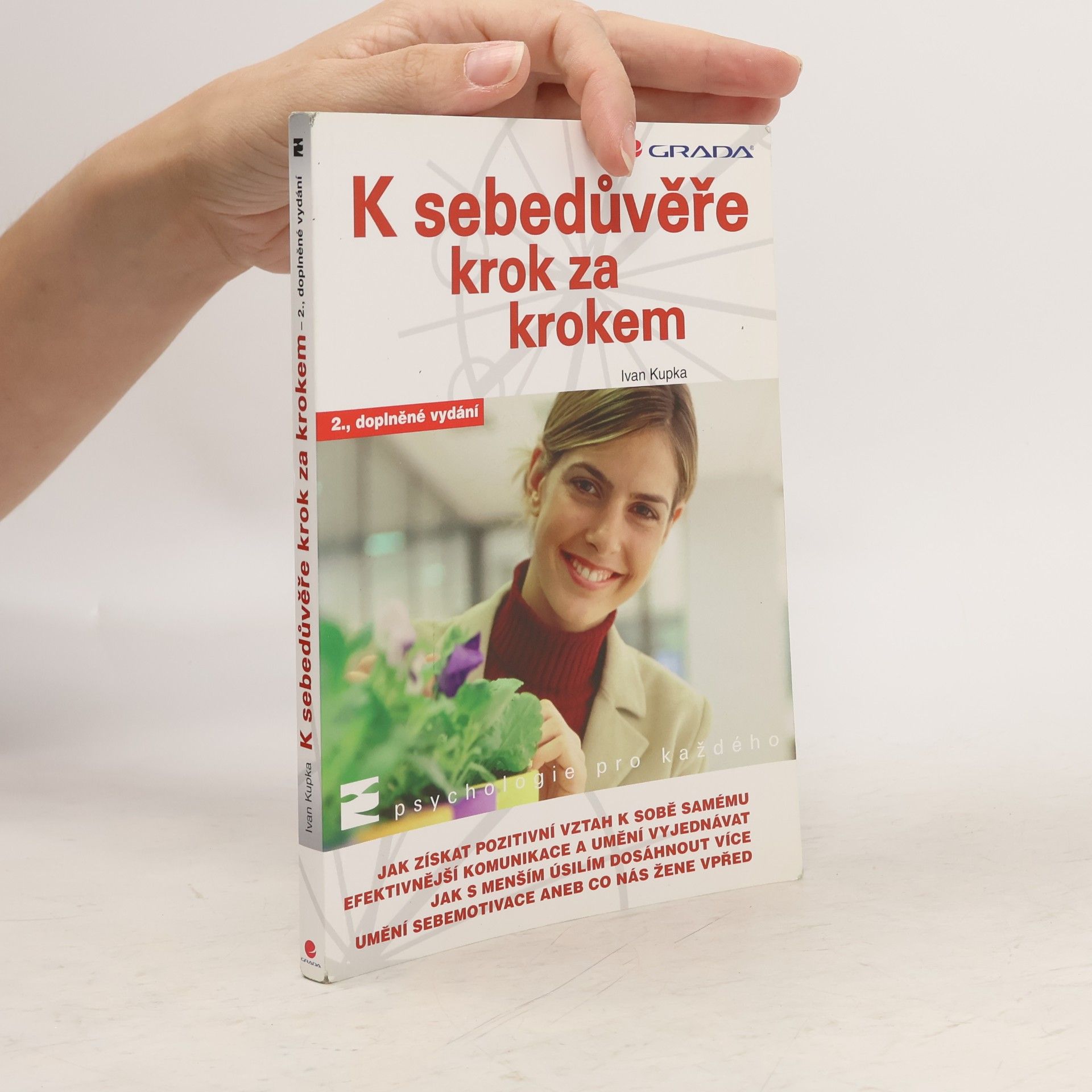 Ivan Kupka K sebedůvěře krok za krokem