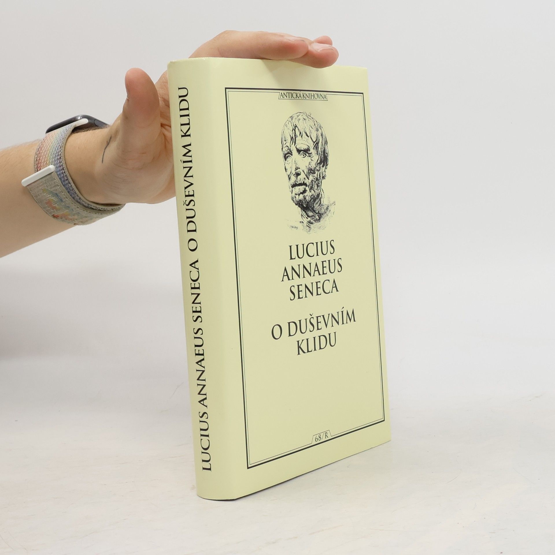 Lucius Annaeus Seneca O duševním klidu