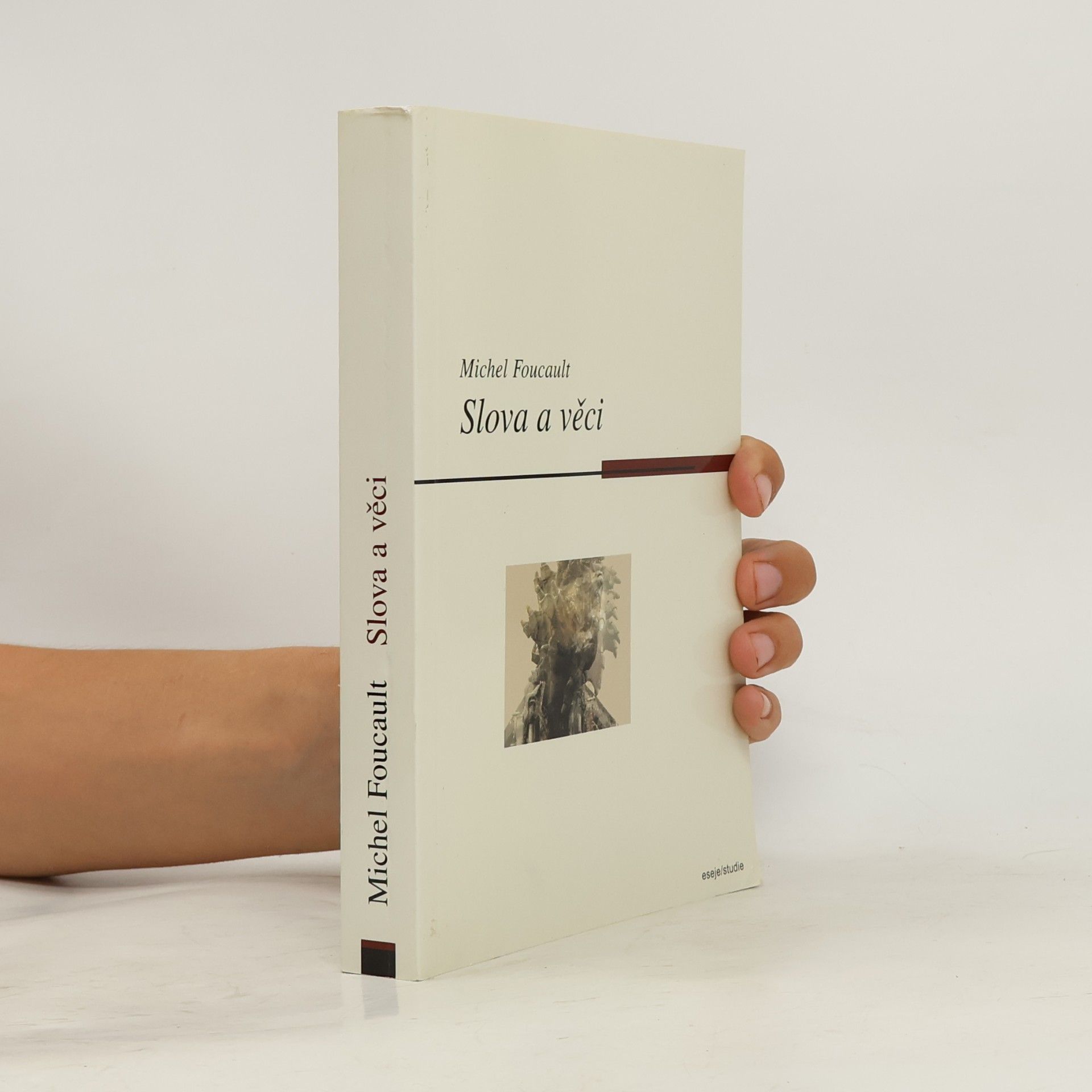 Michel Foucault Slova a věci