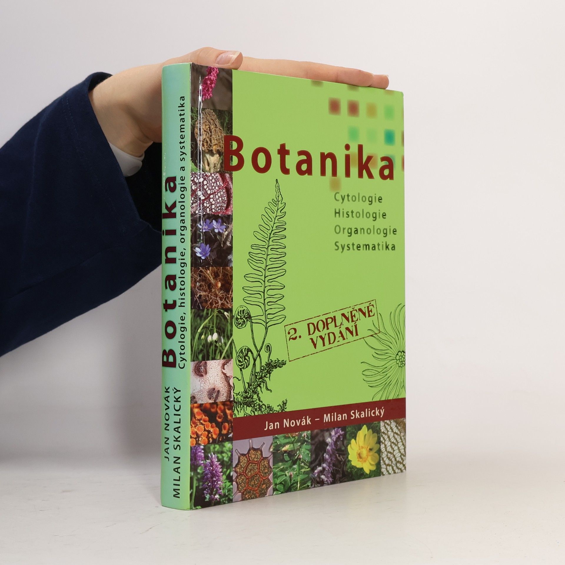 Botanika. Cytologie, histologie, organologie a systematika