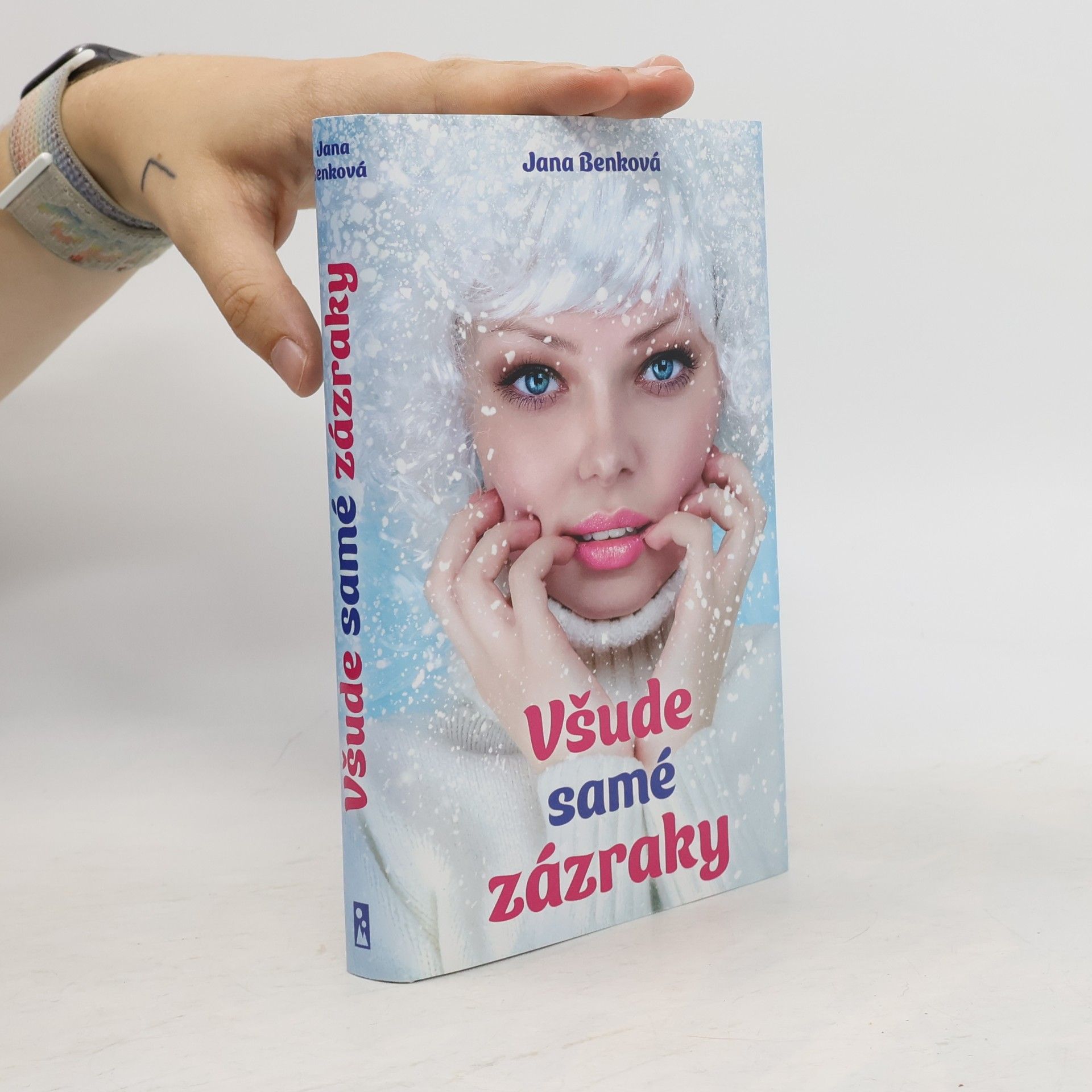 Jana Benková Všude samé zázraky
