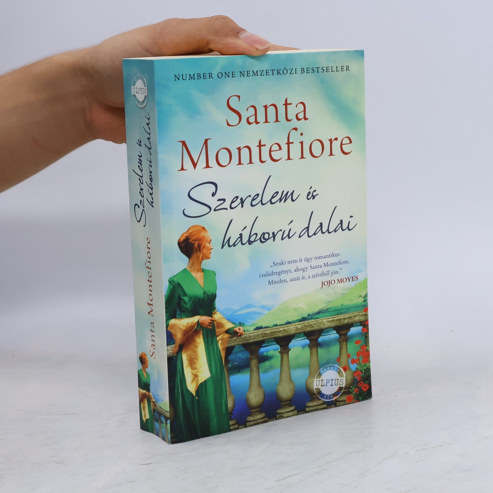 Santa Montefiore Szerelem és háború dalai