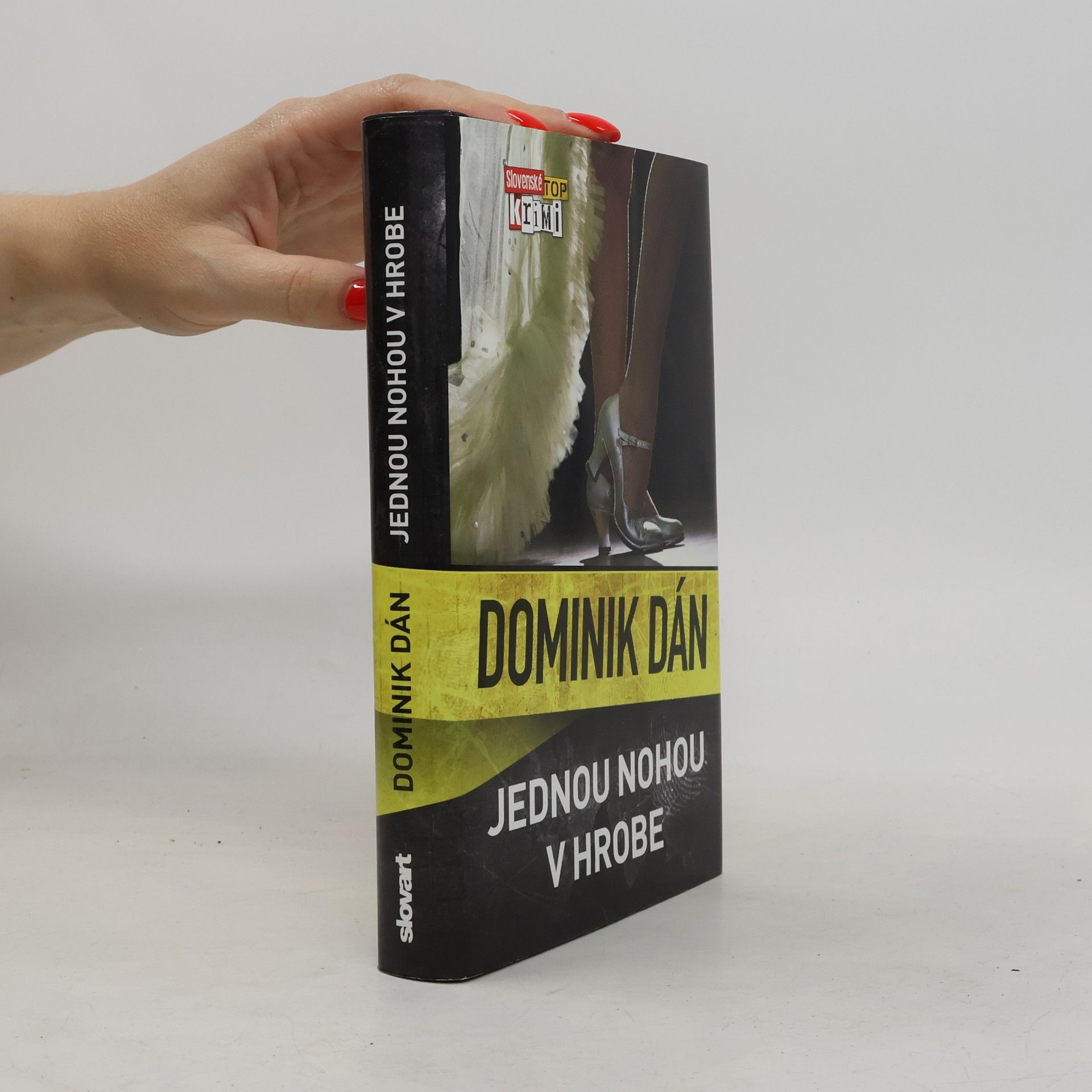 Dominik Dán Jednou nohou v hrobe