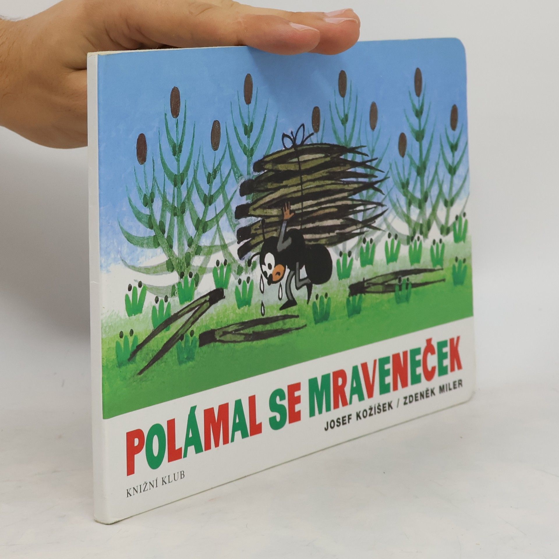 Josef Kožíšek Polámal se mraveneček