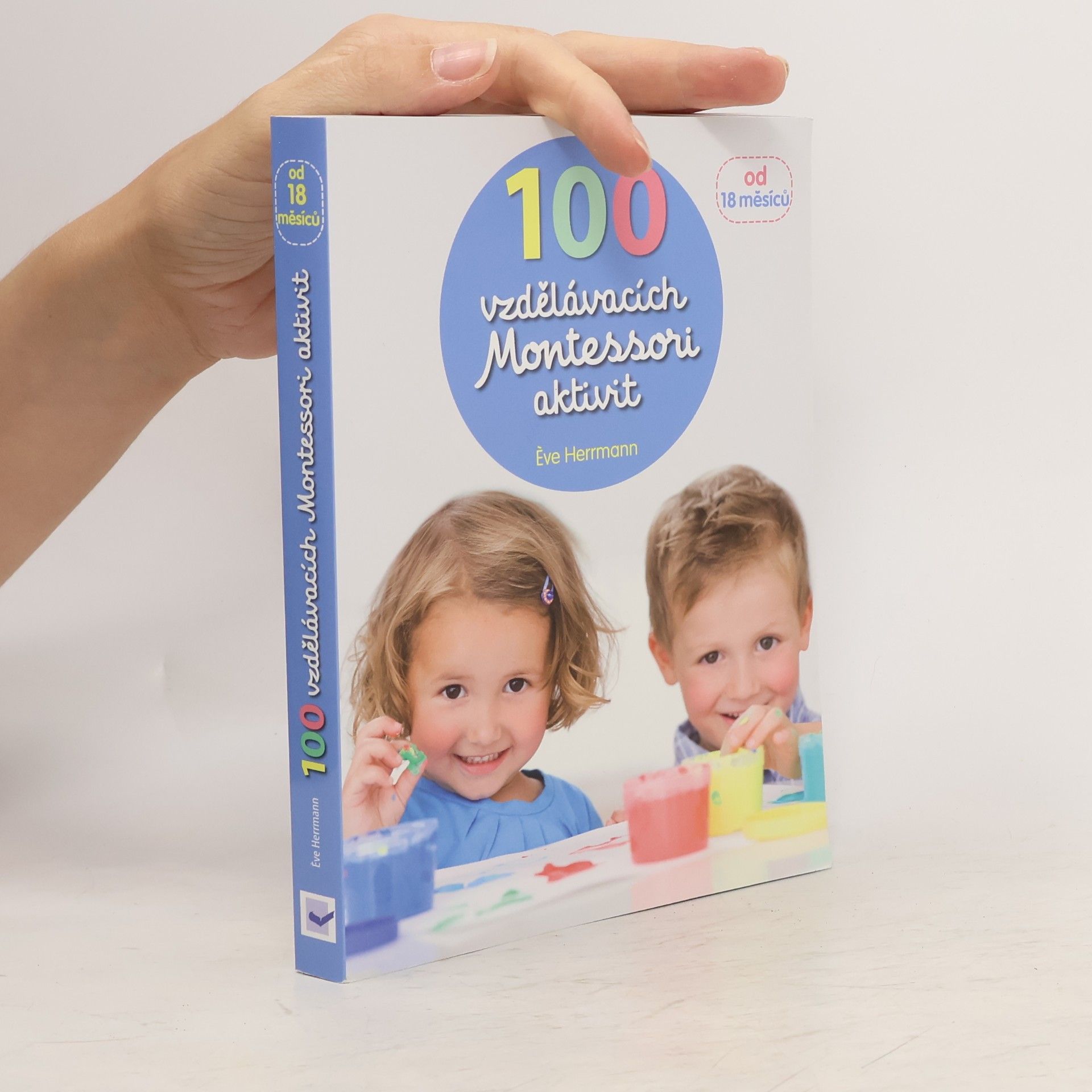 Ève Herrmann 100 vzdělávacích Montessori aktivit