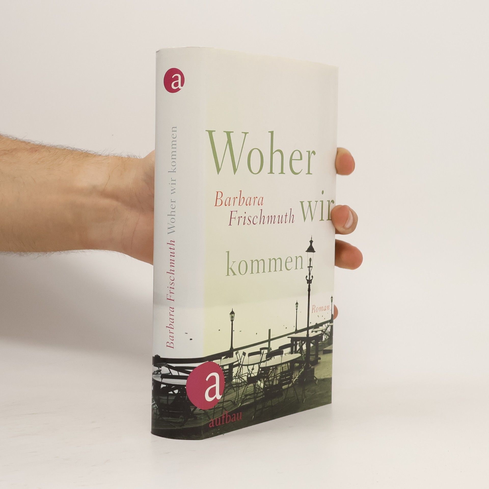 Barbara Frischmuth Woher wir kommen