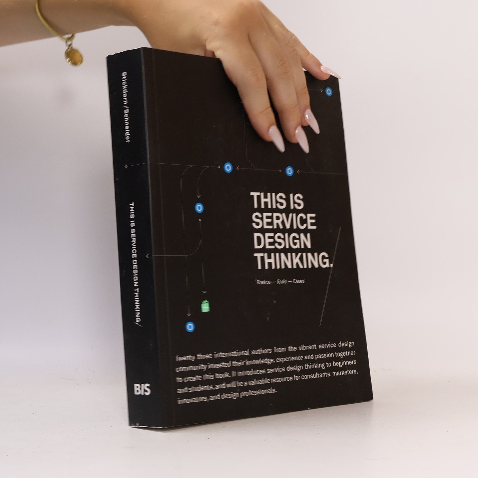 Marc Stickdorn This is service design thinking : basics, tools, cases