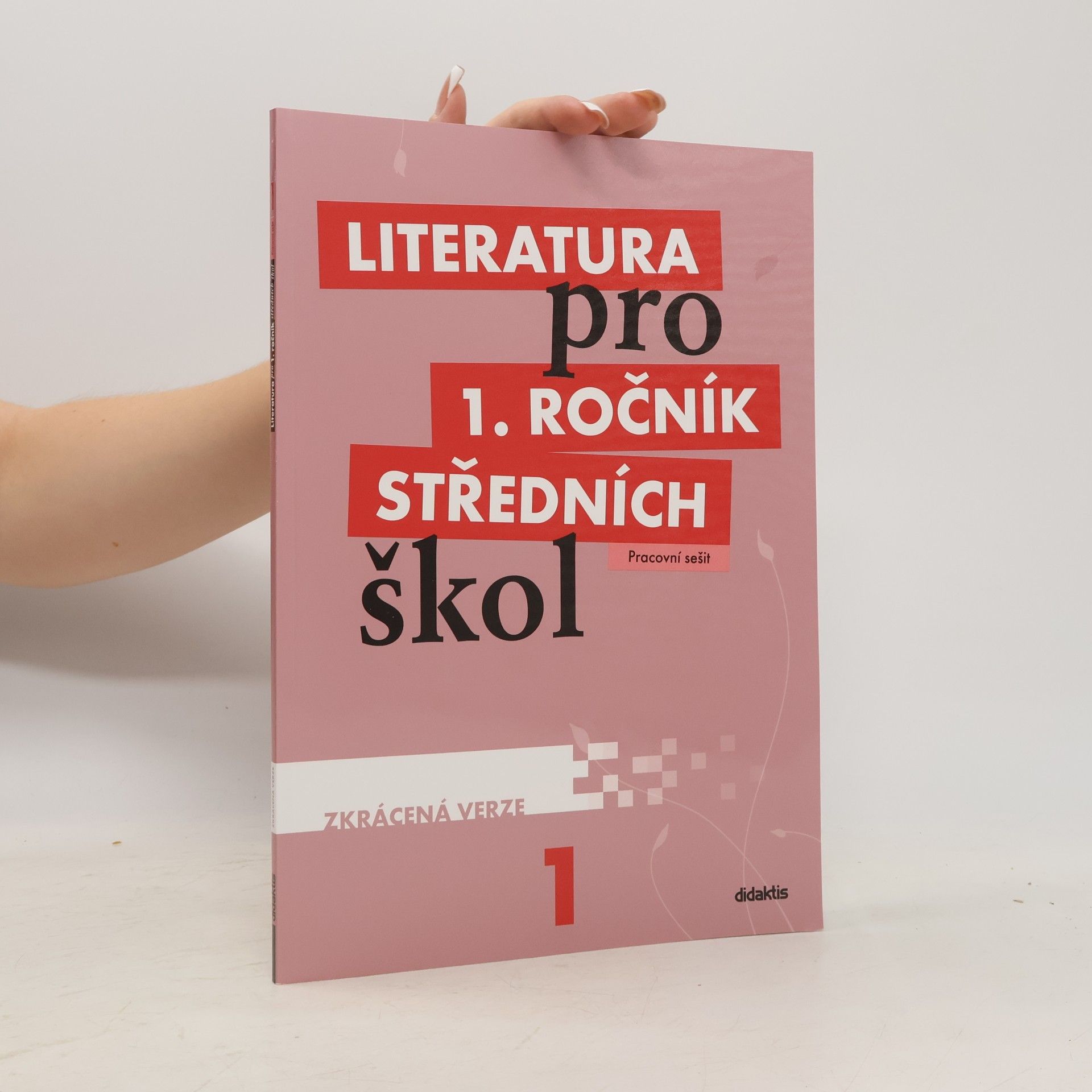Eva Chvalovská Literatura pro 1. ročník SŠ – pracovní sešit – zkrácená verze