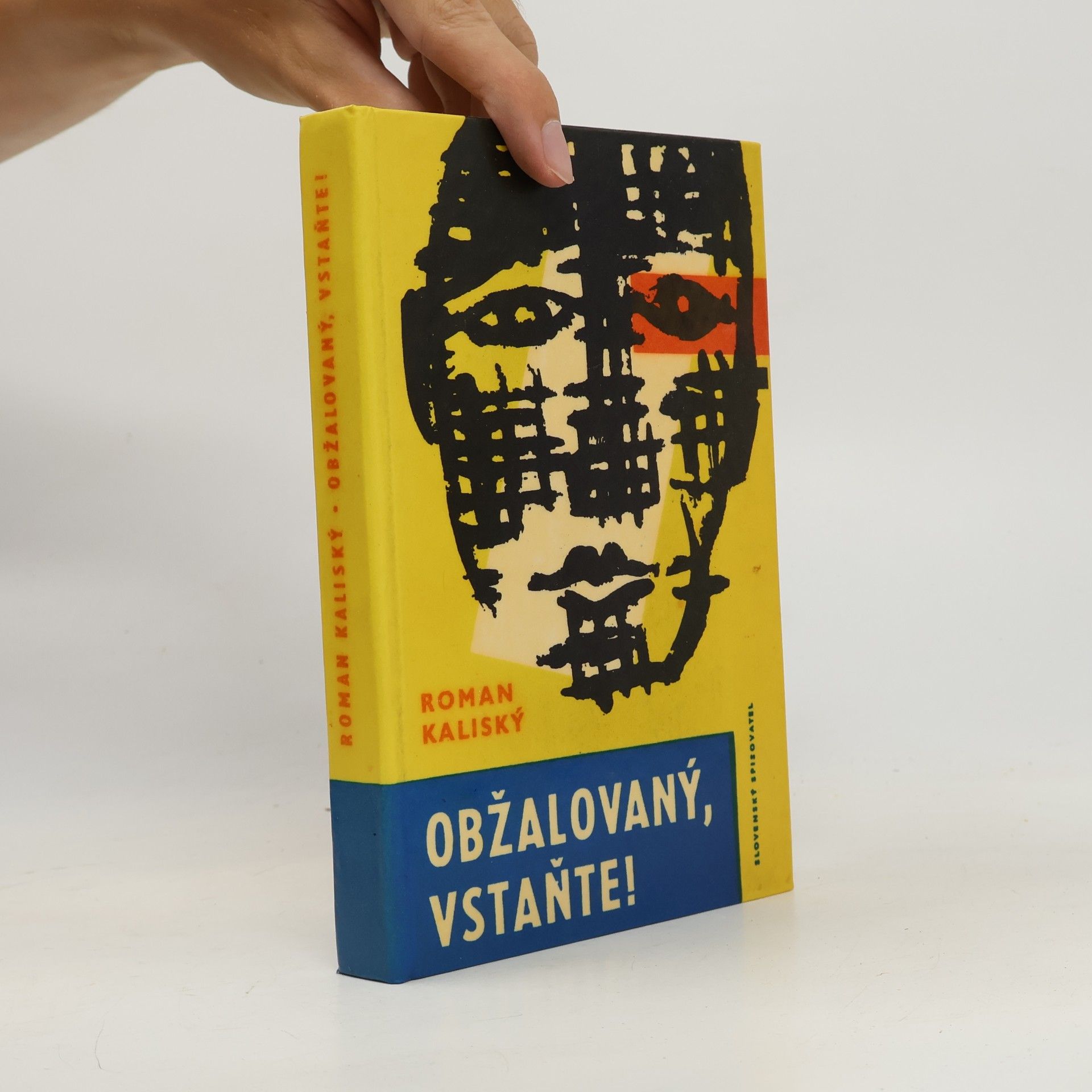 Roman Kaliský Obžalovaný, vstaňte!