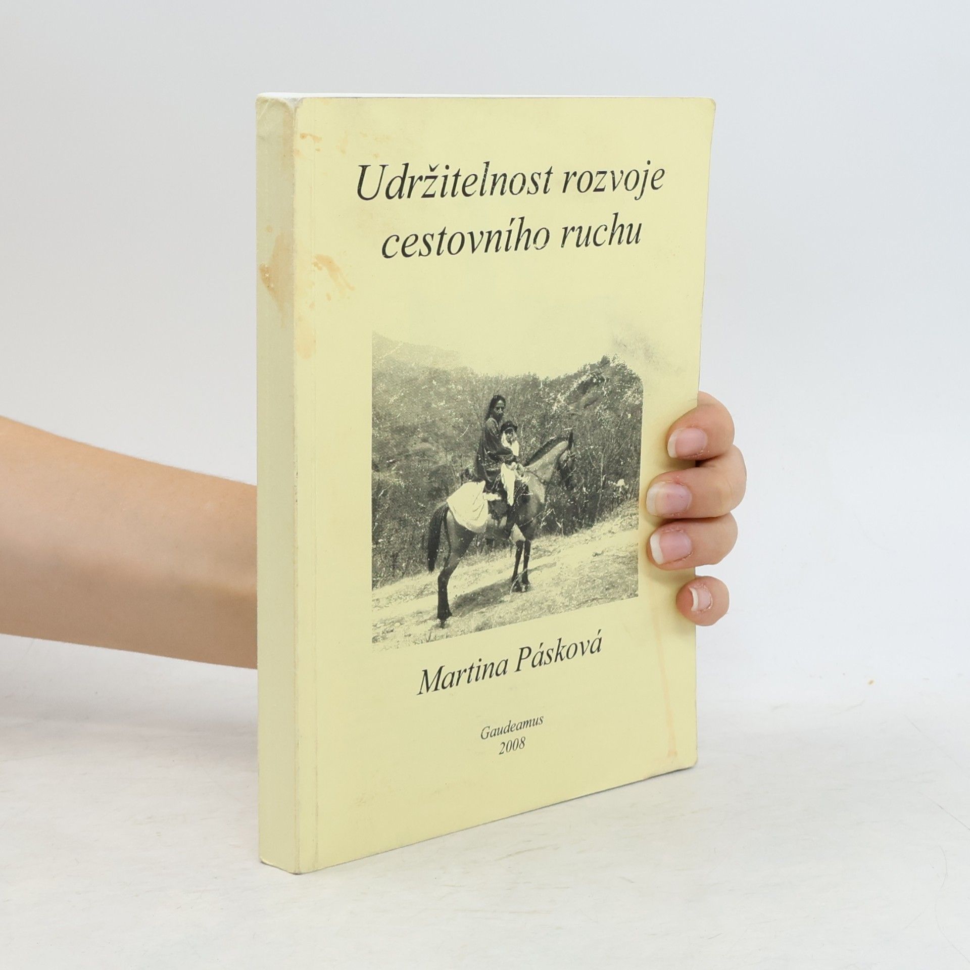 Pašková Martina Udržitelnost rozvoje cestovního ruchu