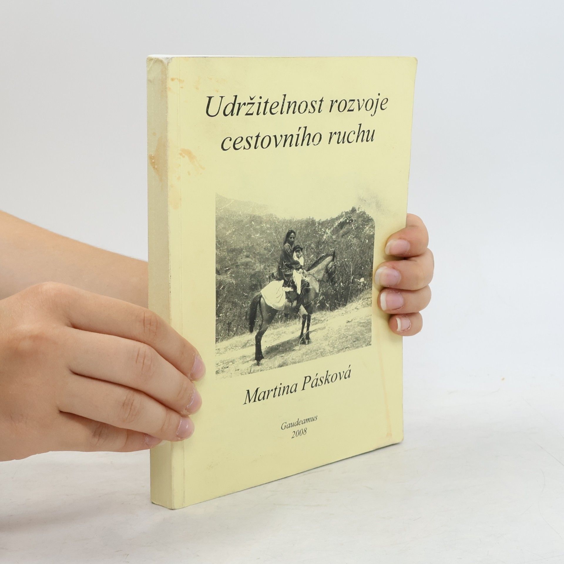 Pašková Martina Udržitelnost rozvoje cestovního ruchu