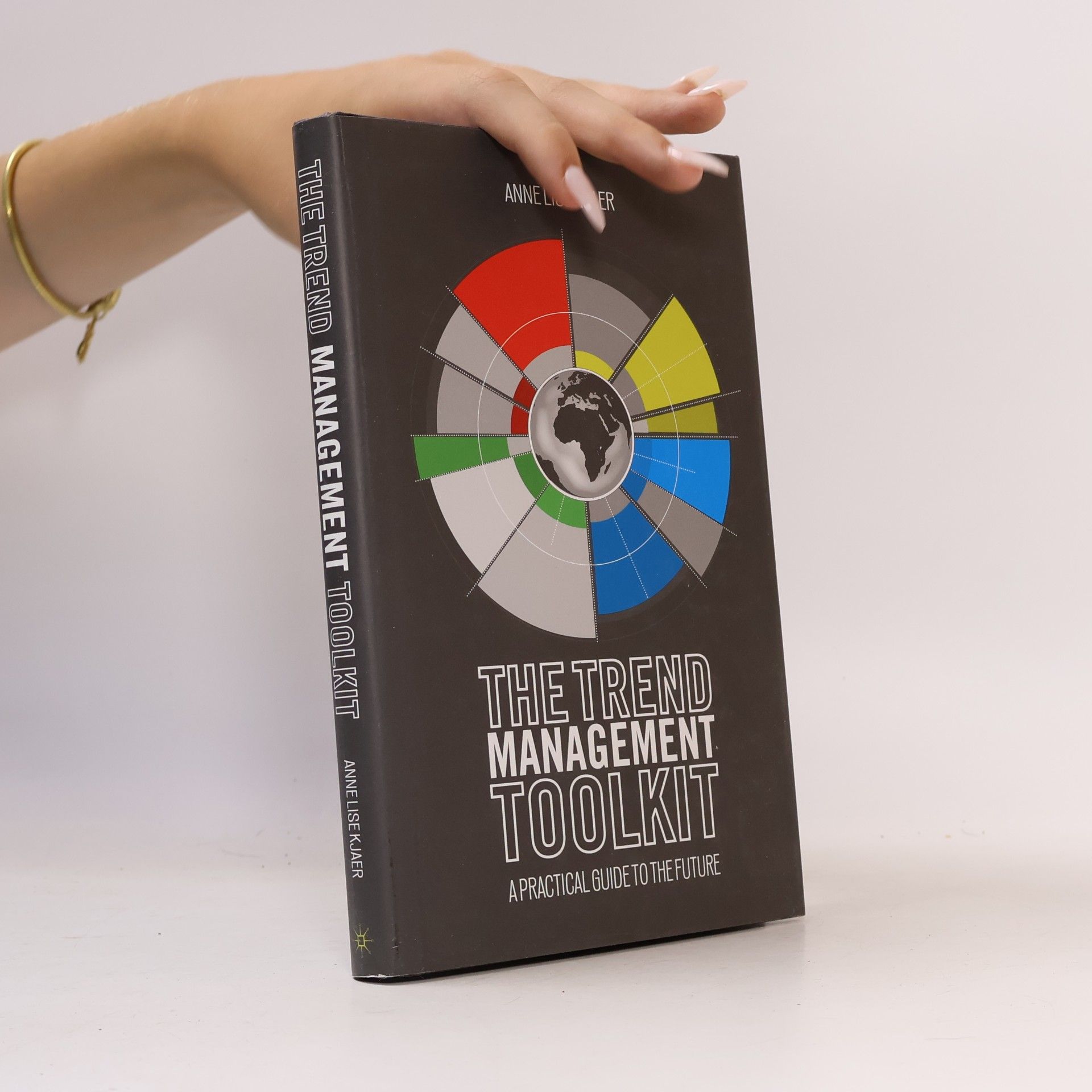 Anne Lise Kjaer The Trend Management Toolkit