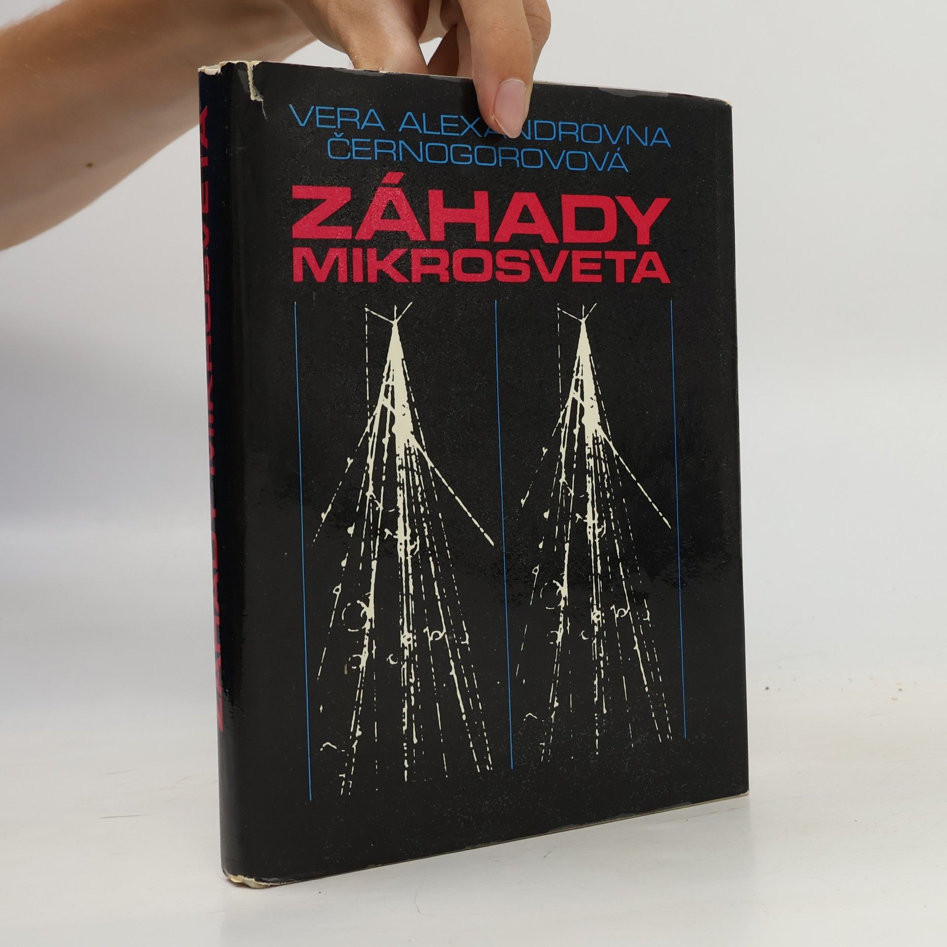 Vera Aleksandrovna Černogorova Záhady mikrosveta