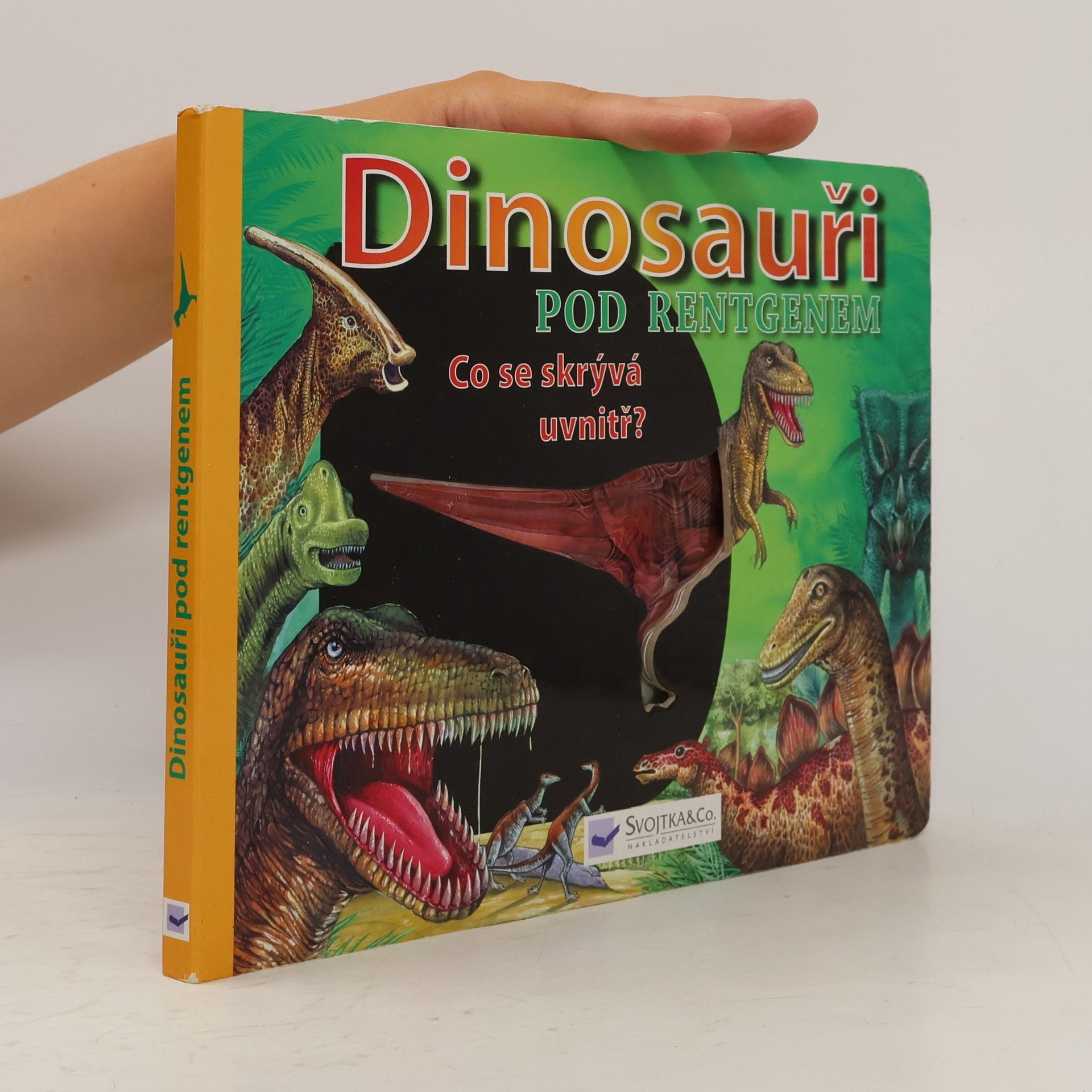 Collectif d'auteurs Dinosauři pod rentgenem: Co se skrývá uvnitř?