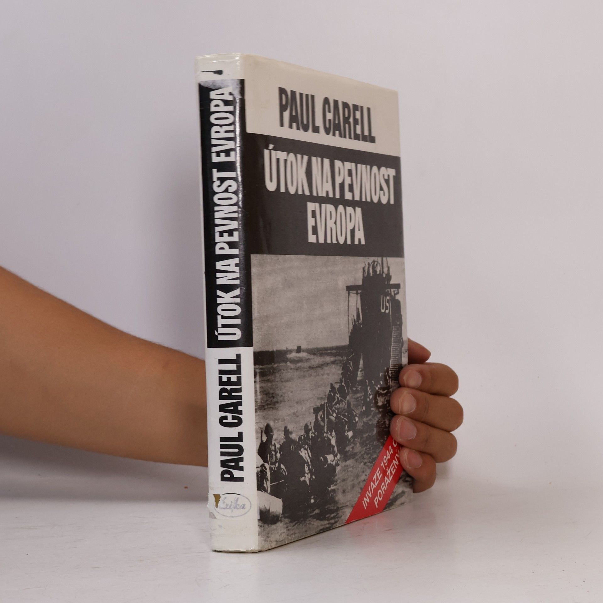 Paul Carell Útok na pevnost Evropa