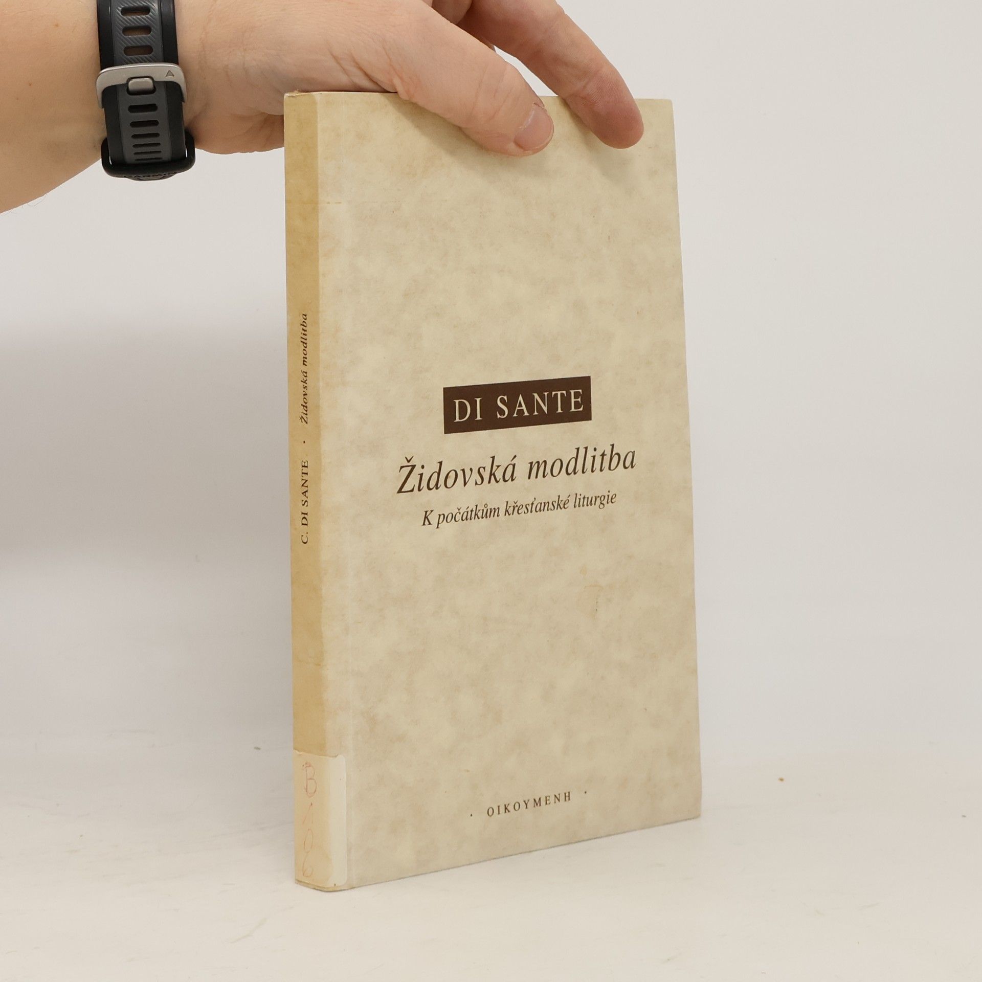 Carmine Di Sante Židovská modlitba. K počátkům křesťanské liturgie