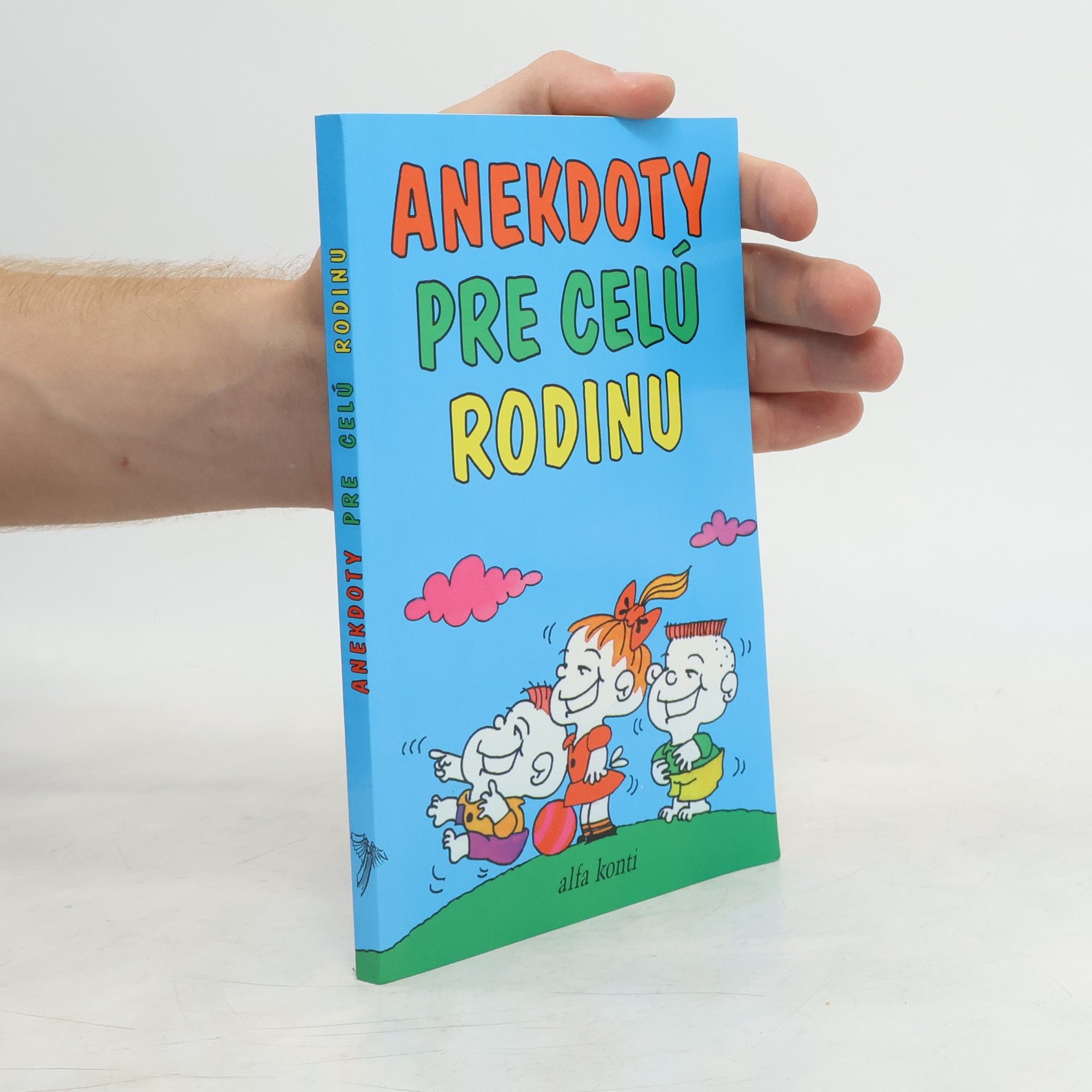 Autorenkollektiv Anekdoty pre celú rodinu