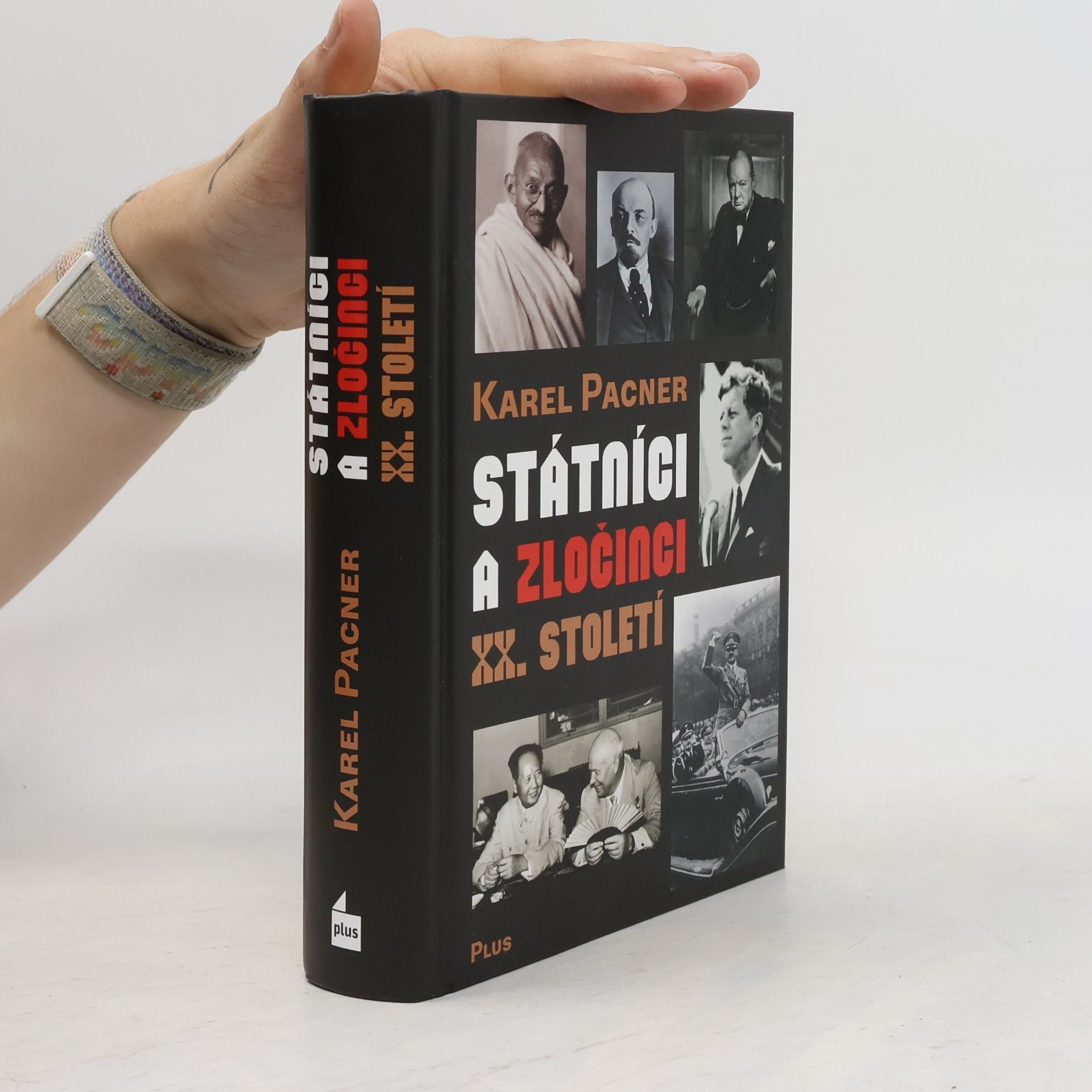 Karel Pacner Státníci a zločinci XX. století