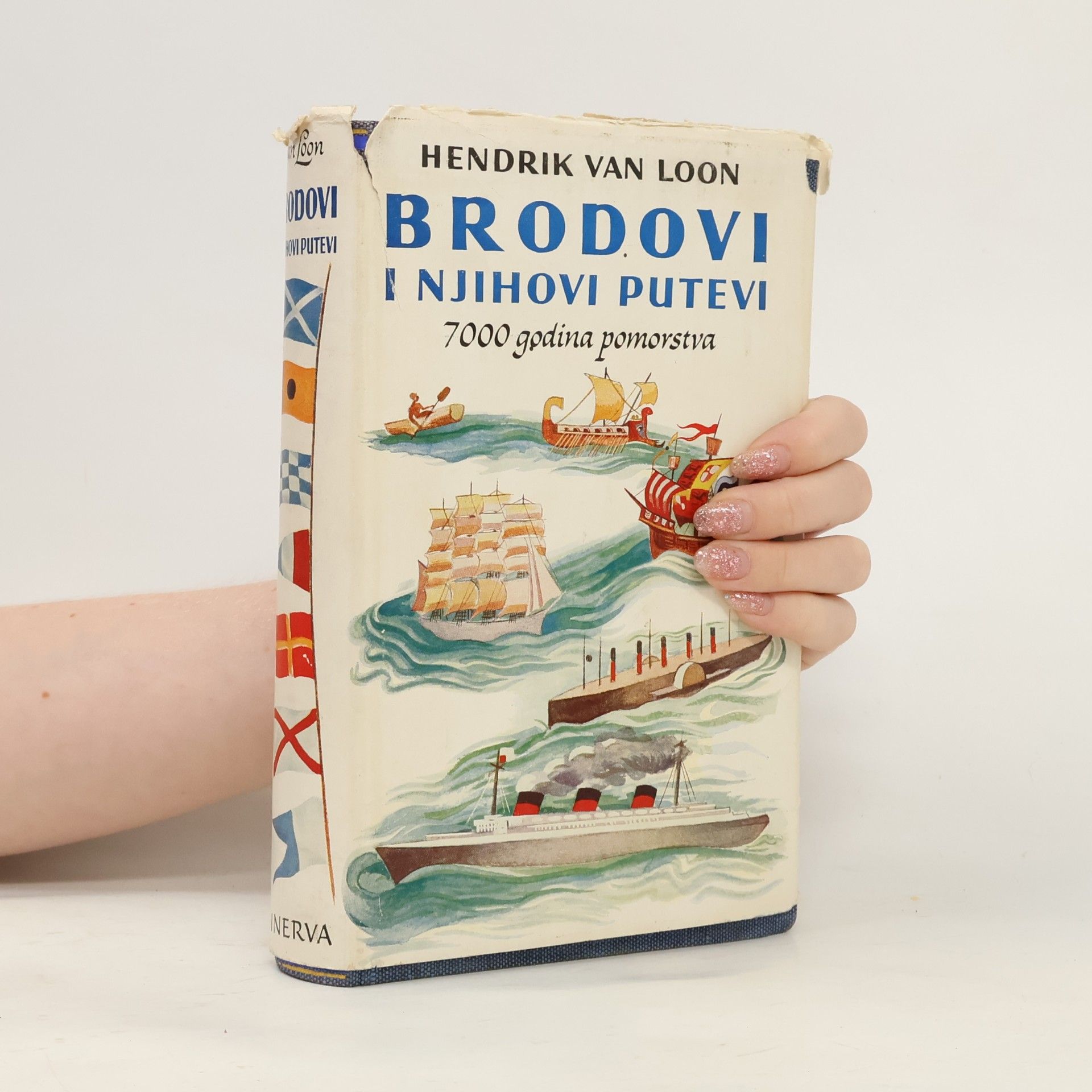 Hendrik van Loon Brodovi i njihovi putevi