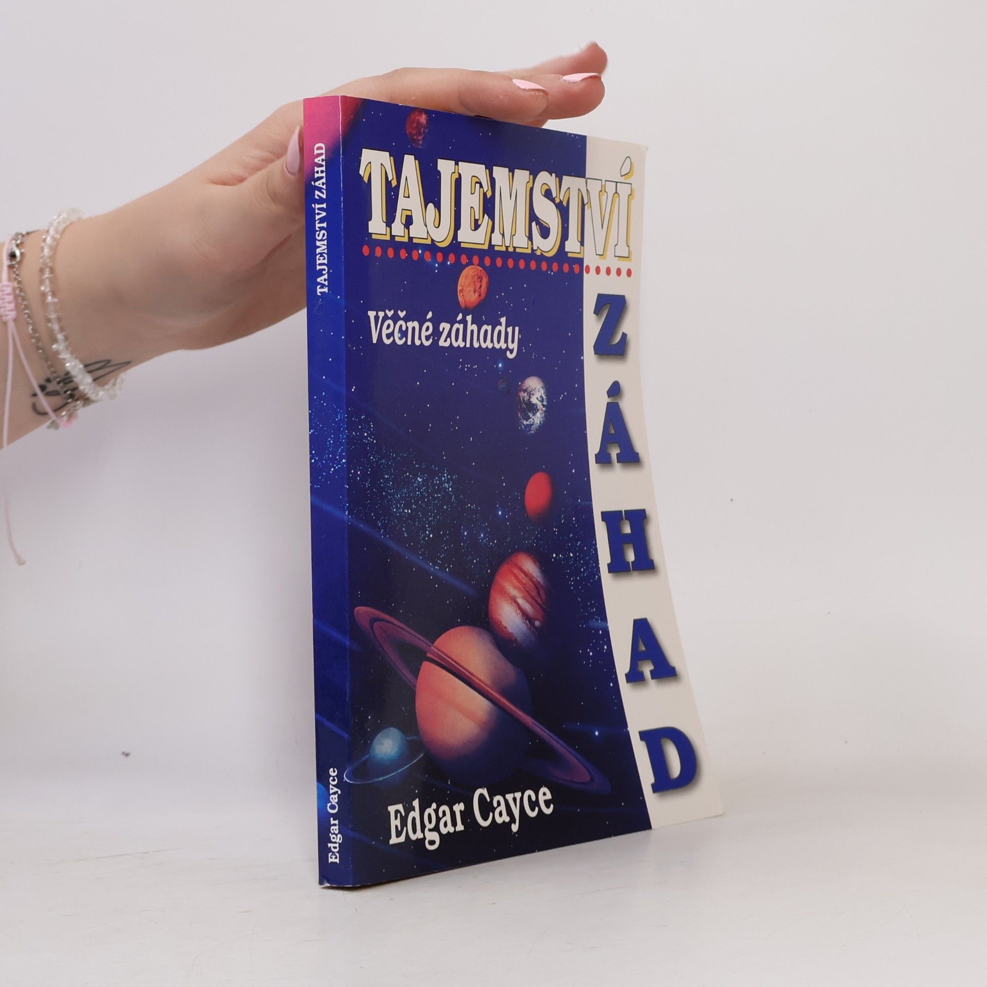 Edgar Cayce Tajemství záhad - Věčné záhady