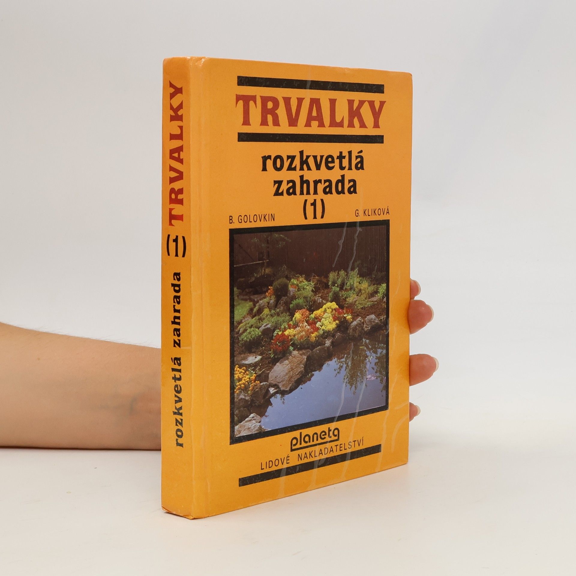 Boris Nikolajevič Golovkin Trvalky - 1: Rozkvětlá zahrada