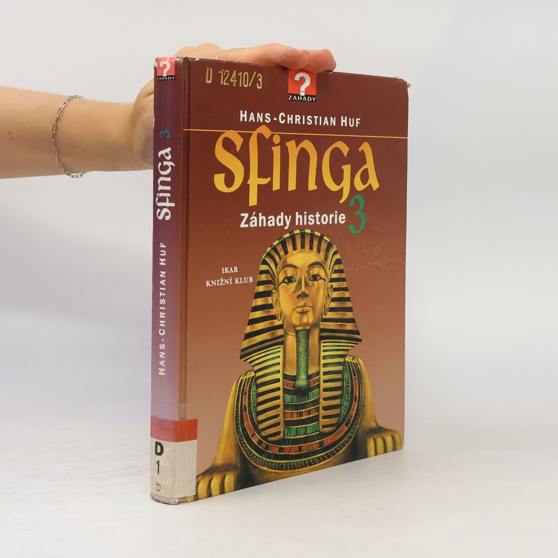 Sfinga 3 : záhady historie